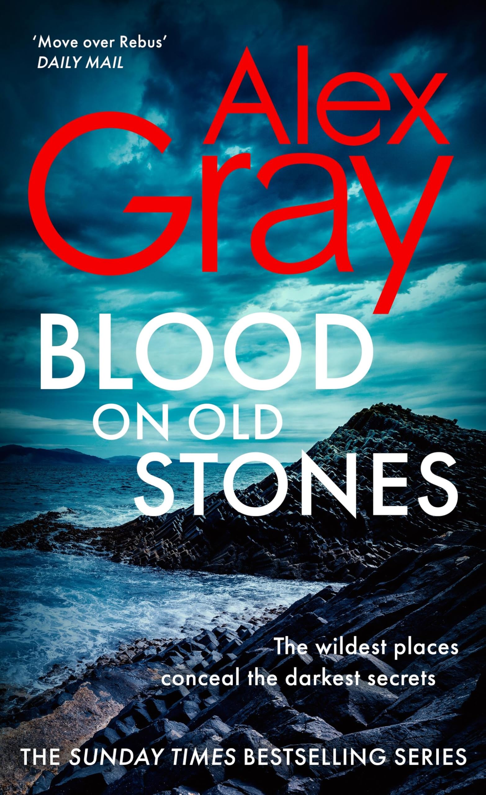 Blood on Old Stones by Alex Gray Hardback