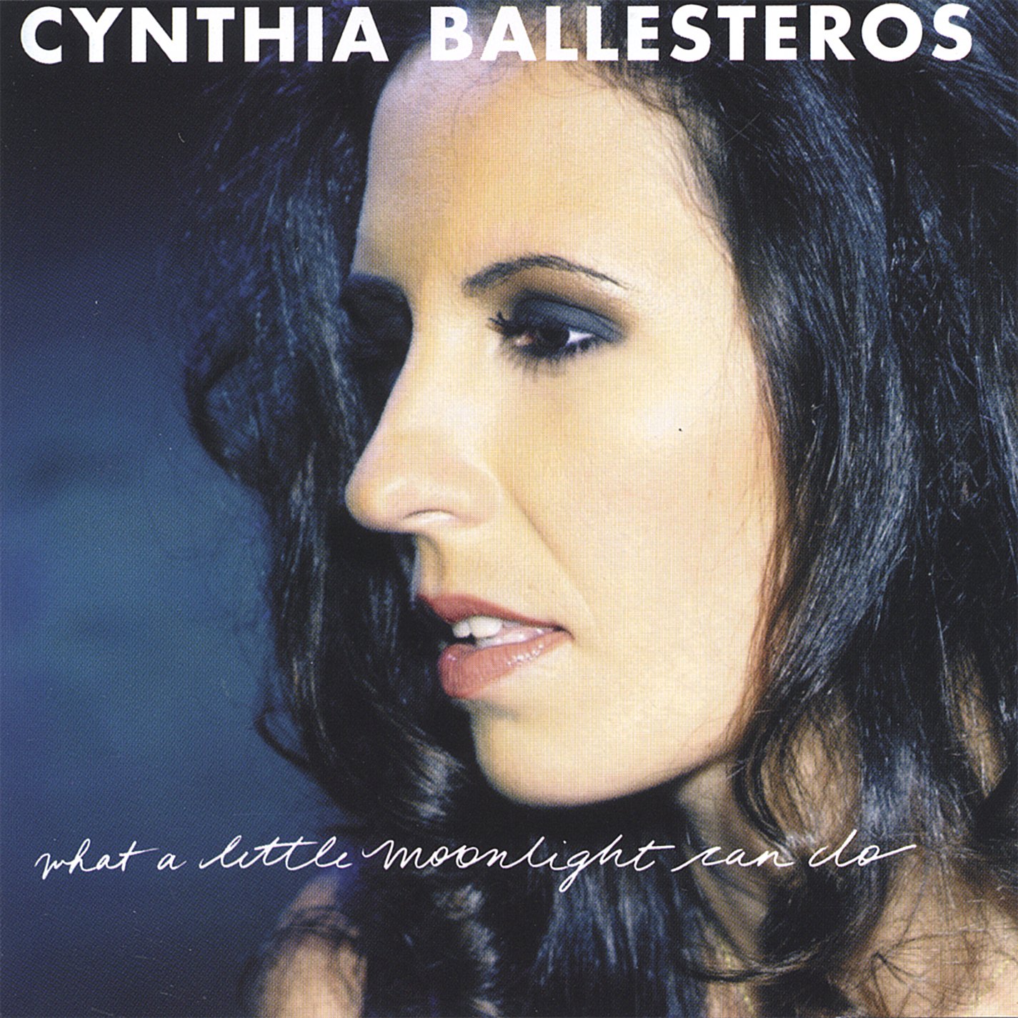 What a Little Moonlight Can Do [Audio CD] Cynthia Ballesteros