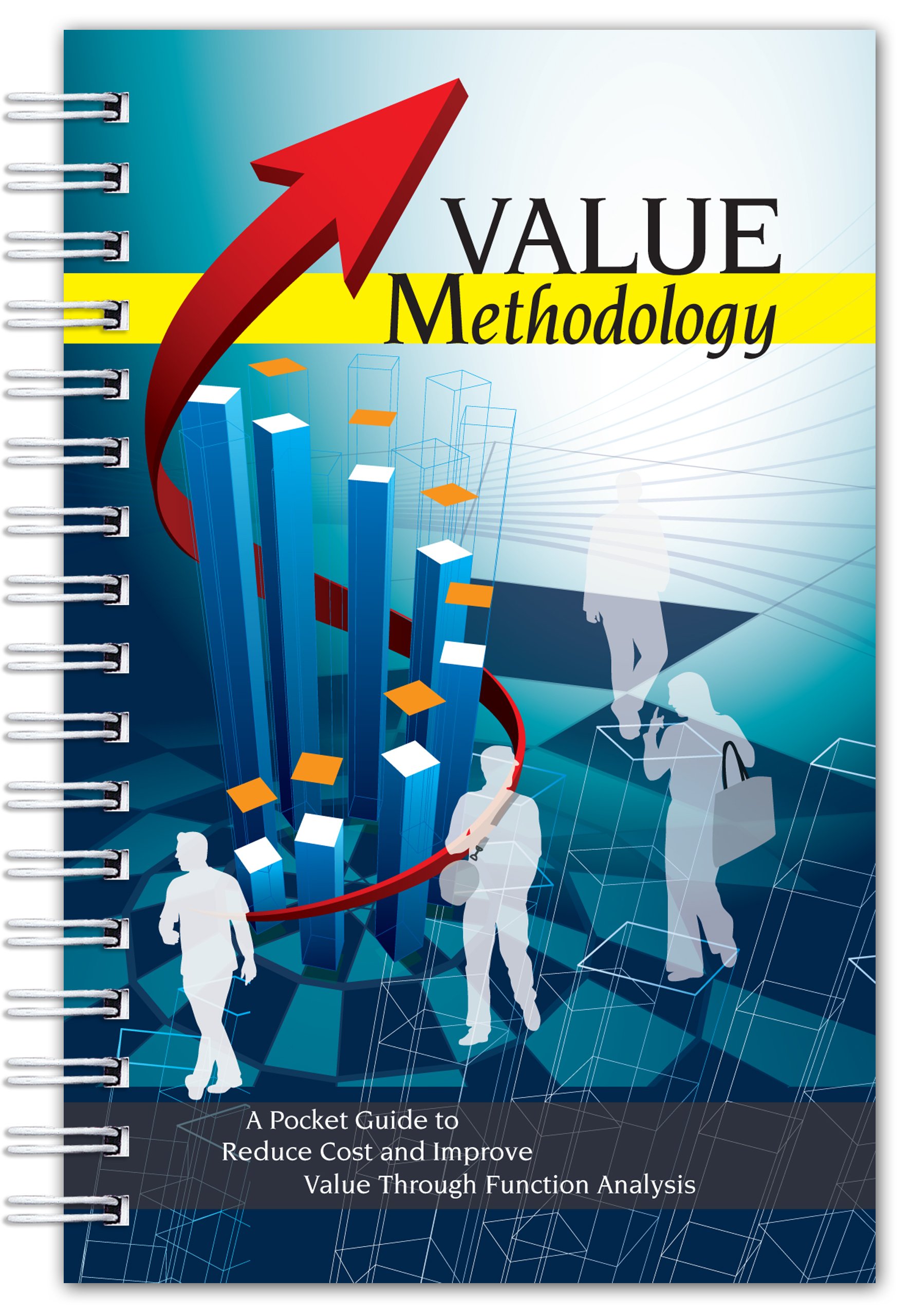 Cover of Value Methodology: A Pocket Guide to Reduce Cost and Improve Value Through Function Analysis
