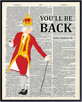 Musical Merch - King George Poster - Lyrics -Merchandise - Revolutionary War American History Gift - Upcycled Dictionary Wall Art Decor - 8x10 Unframed print