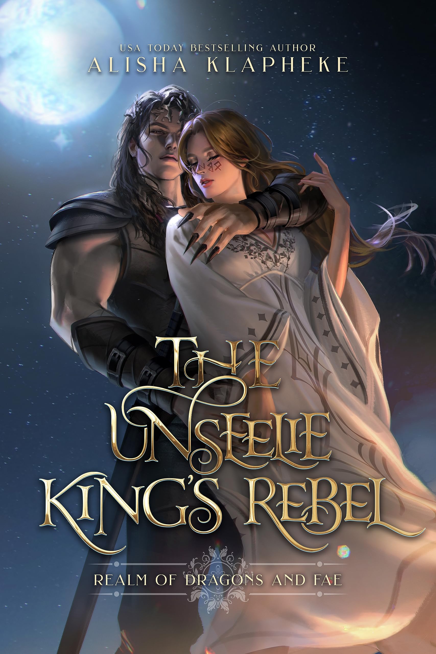 The Unseelie King's Rebel: A Standalone Fantasy Romance (Realm of Dragons and Fae Book 2)
