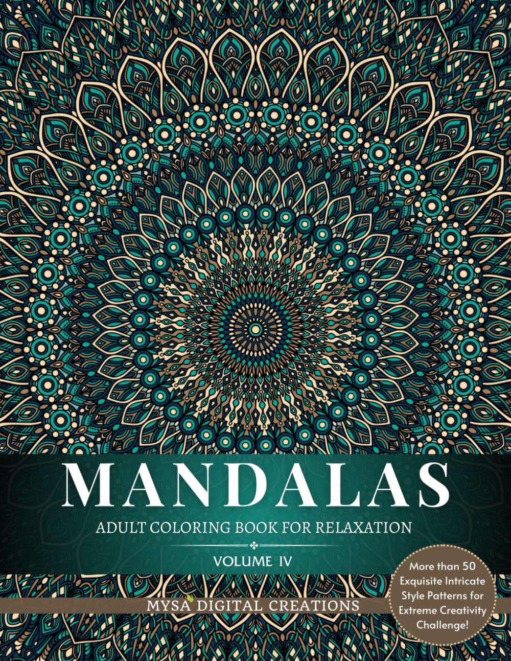 Mandalas : Adult Coloring Book for Relaxation (Volume IV) (Mandalas Collections)