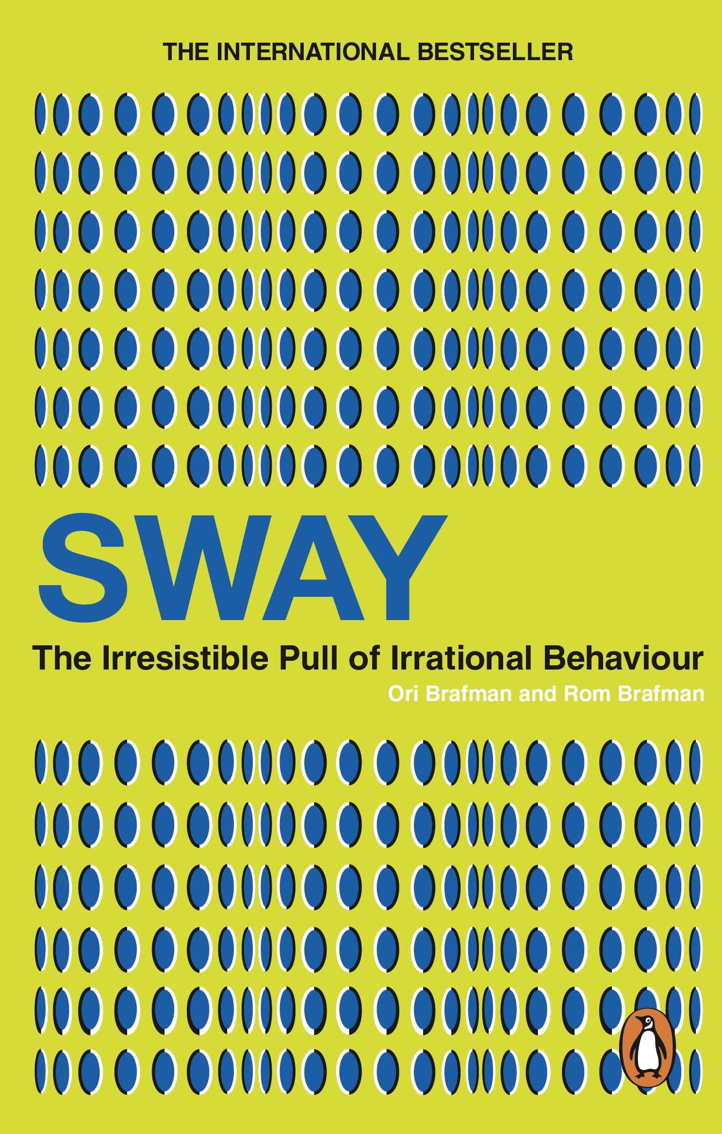 Sway : The Irresistible Pull of Irrational Behaviour