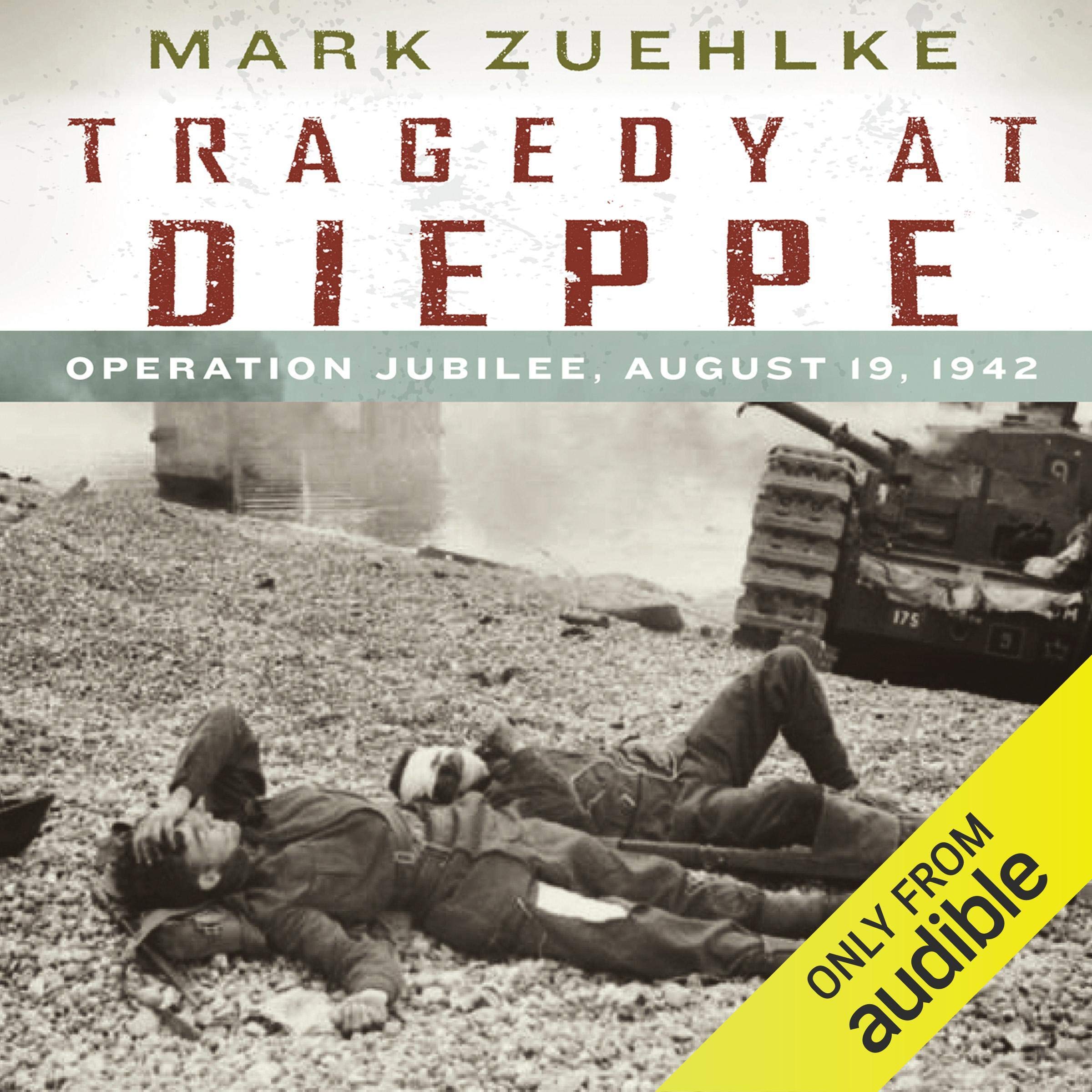 Tragedy at Dieppe