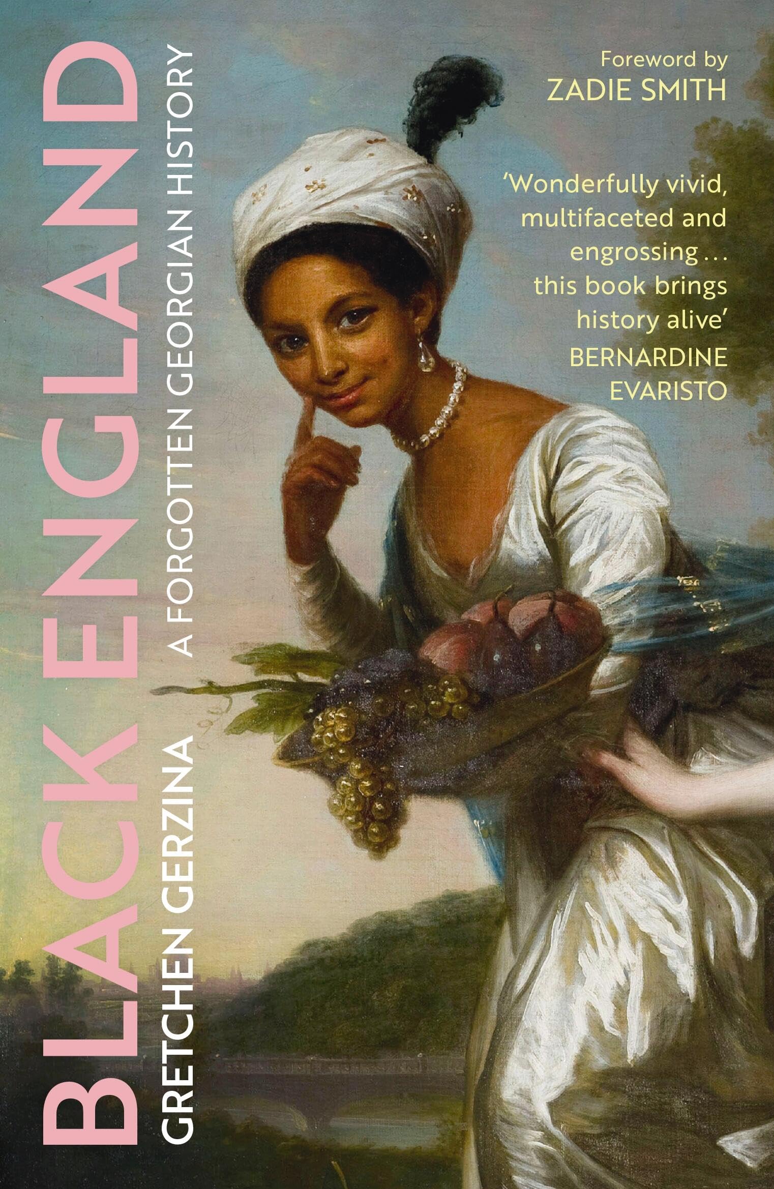 Black England A Forgotten Georgian History by Gretchen Gerzina (Paperback Book)