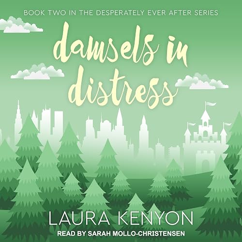 Damsels in Distress: Desperately Ever After Series, Book 2