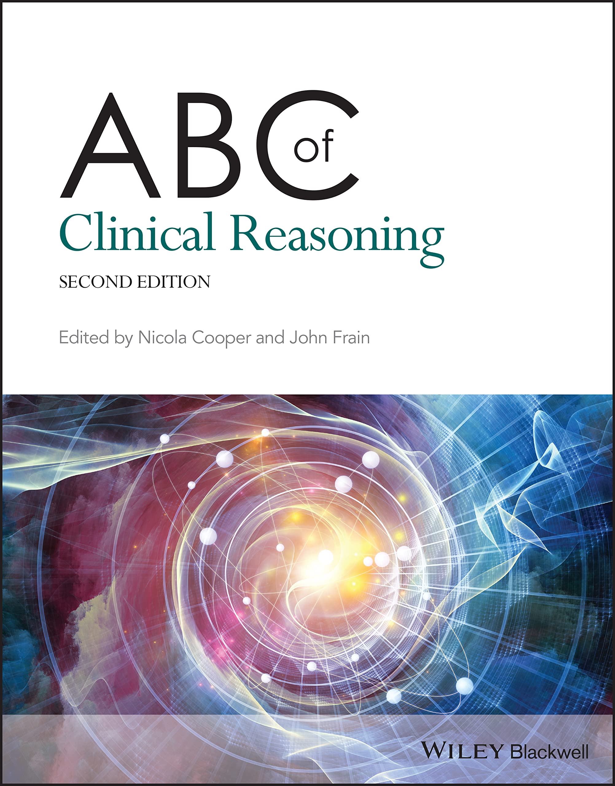 ABC of Clinical Reasoning by N Cooper (Paperback Book)