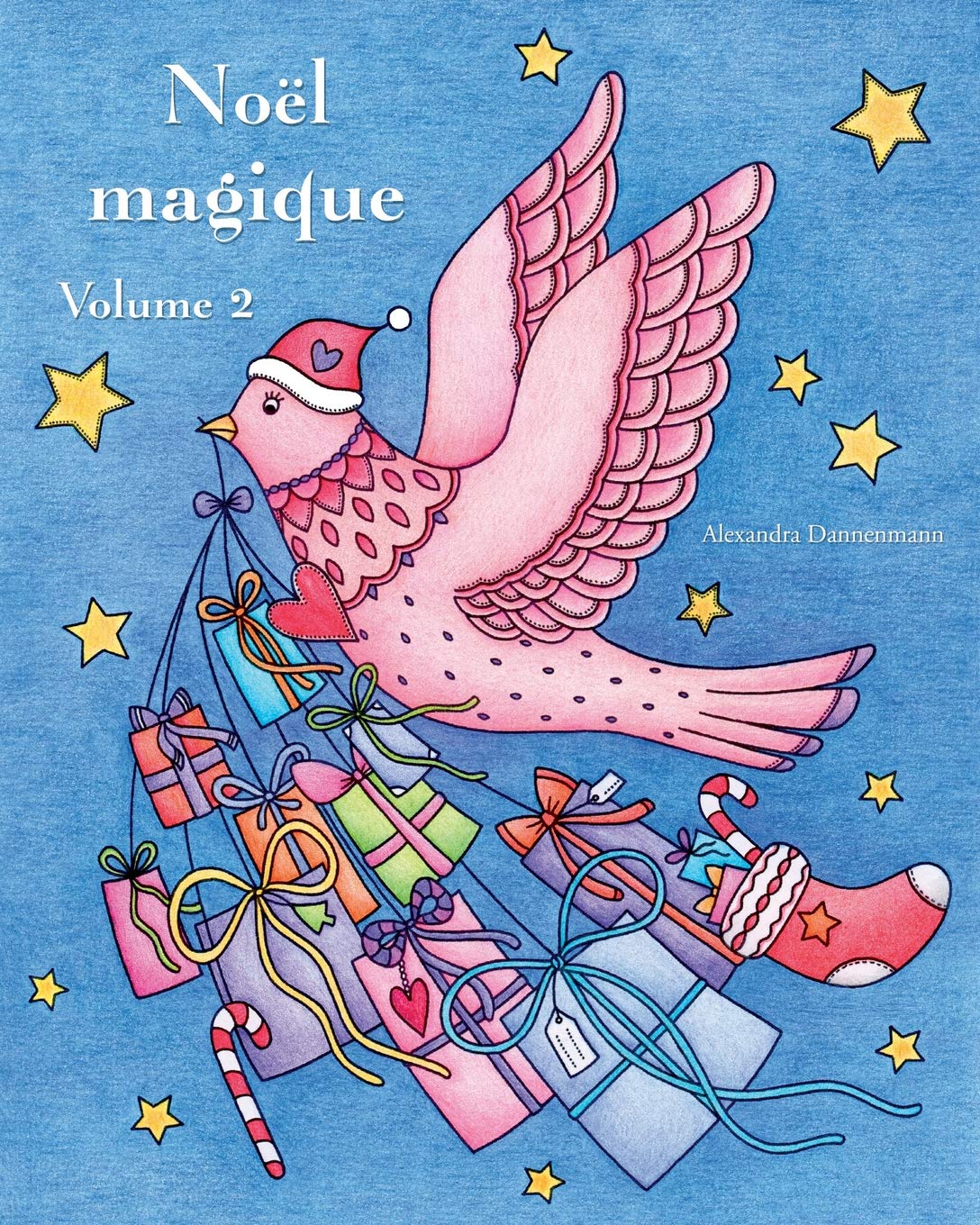 Noël magique - Volume 2: Un livre de coloriage de Noël pour la détente et l
