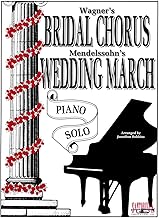 Bridal Chorus / Wedding March * Piano Solo
