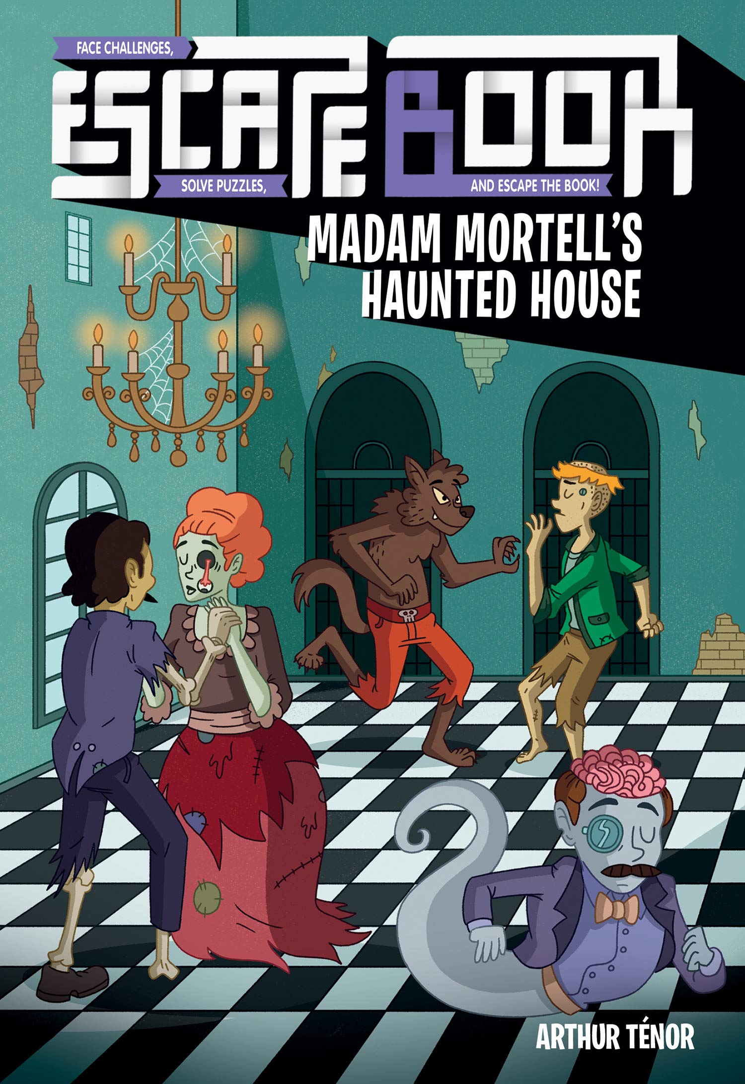 Escape Book: Madam Mortell's Haunted House (Volume 3)