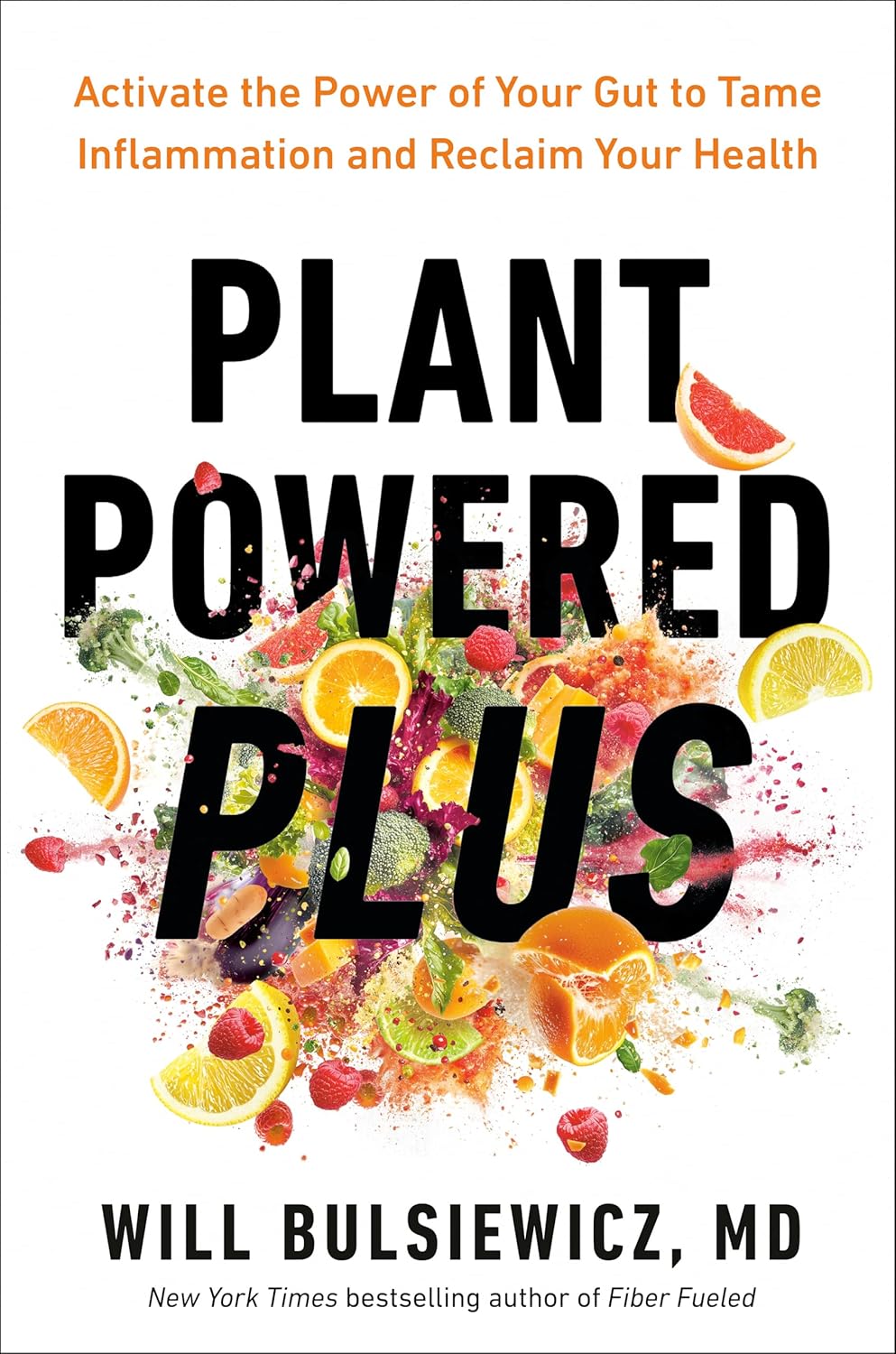 Plant Powered Plus: Activate the Power of Your Gut...