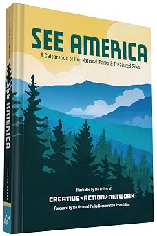 See America A Celebration of Our National Parks & Treasured Sites