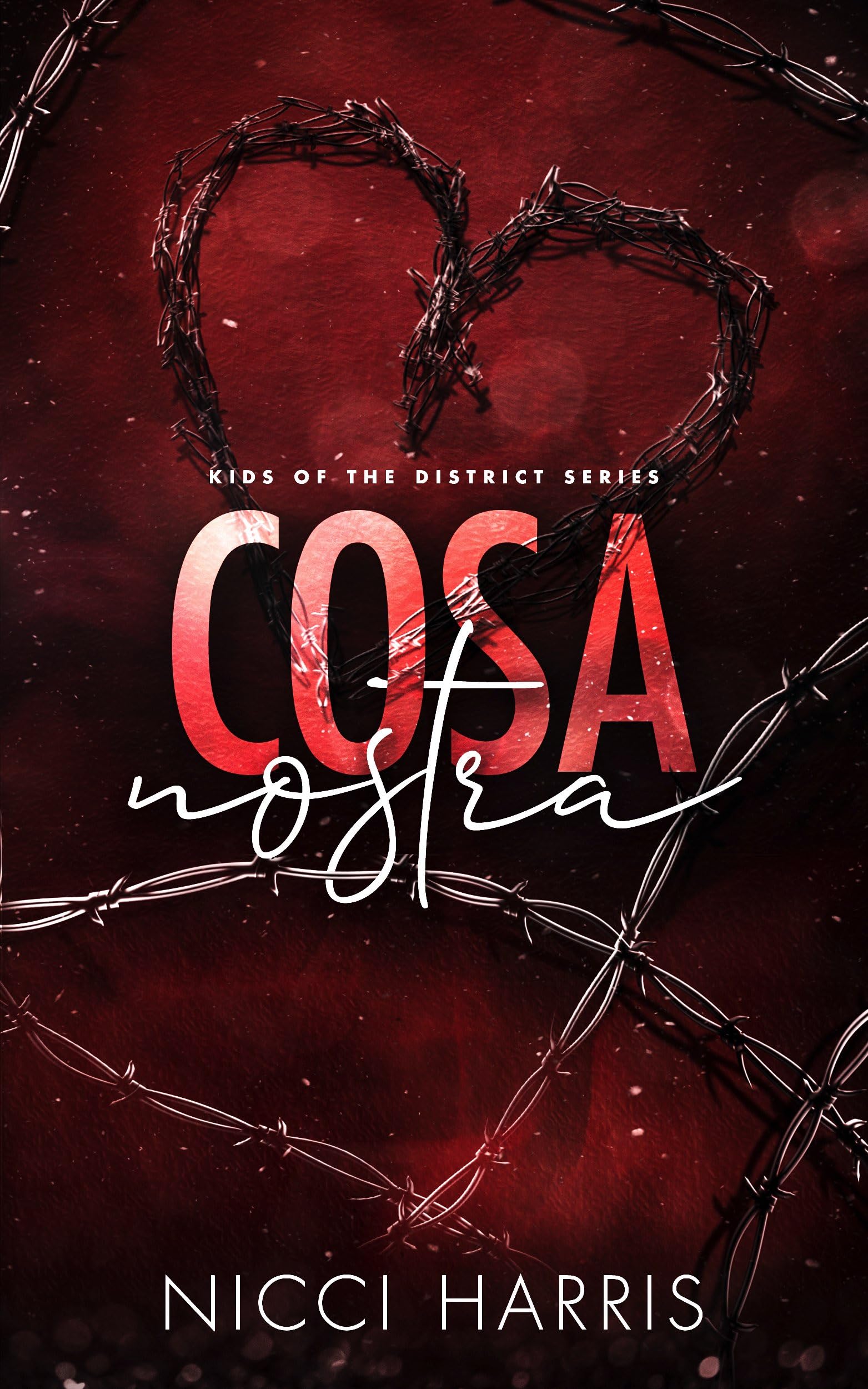Cosa Nostra: A Steamy Mafia Romance (Kids of The District Book 2)