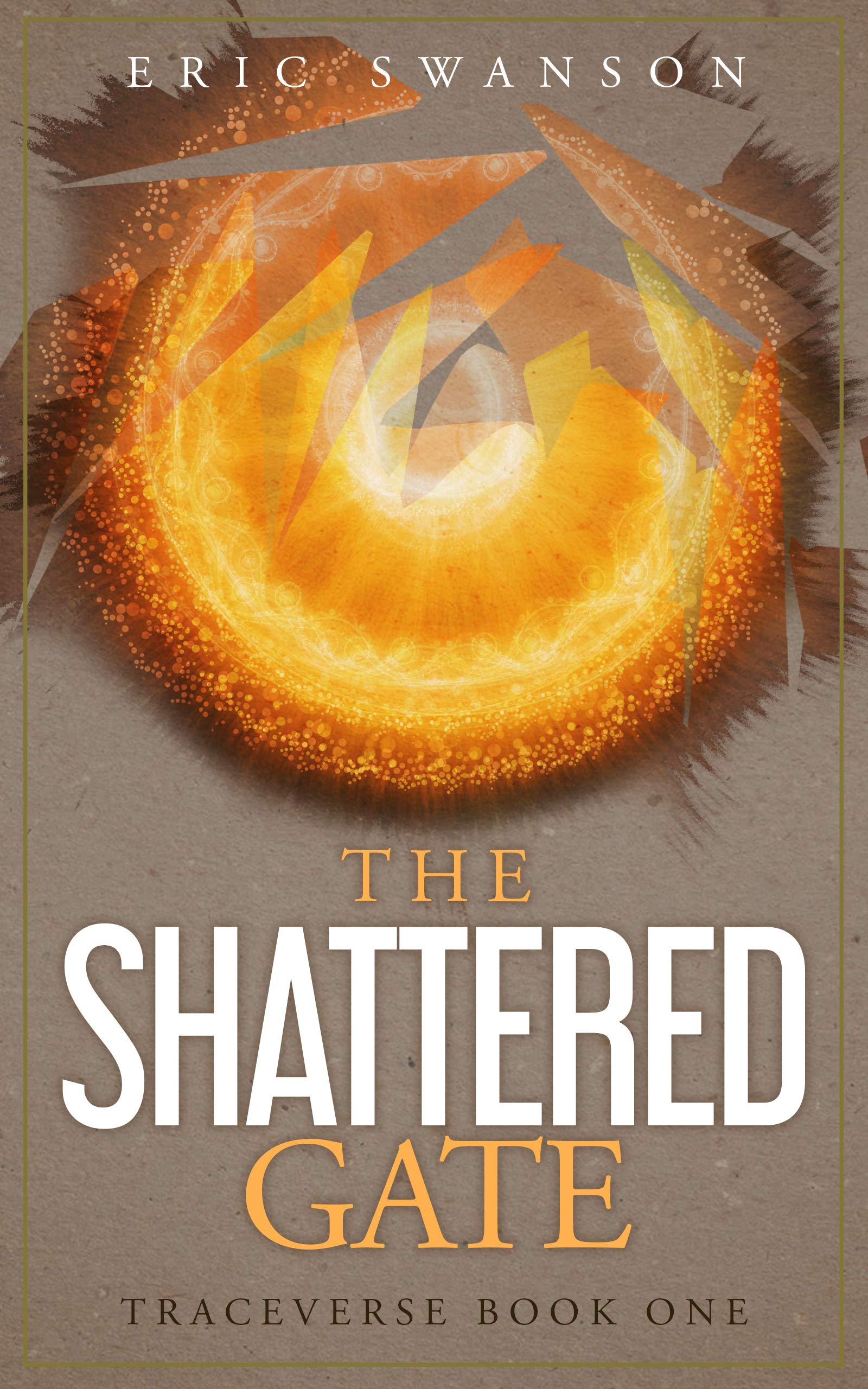 The Shattered Gate (The Traceverse Saga Book 1)