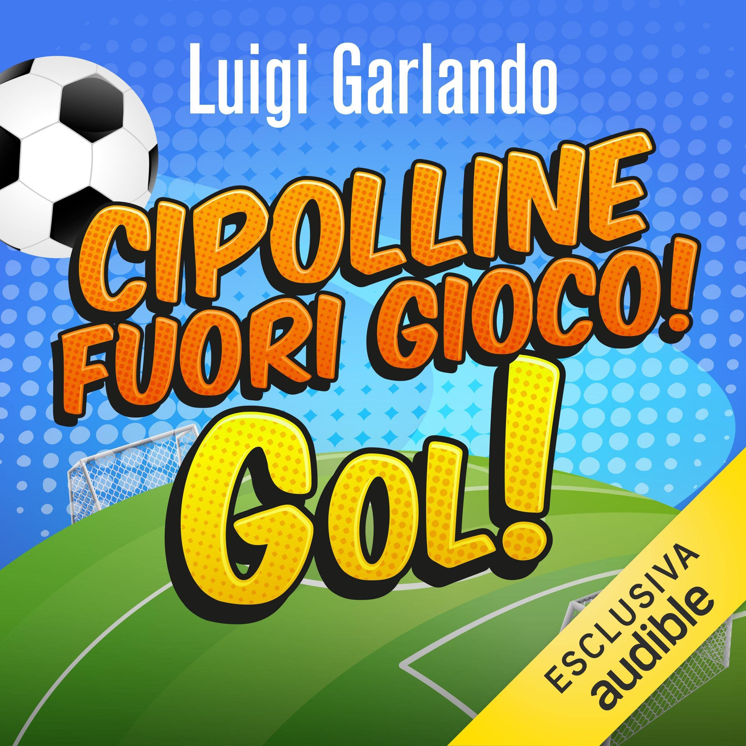 Cipolline fuori gioco!