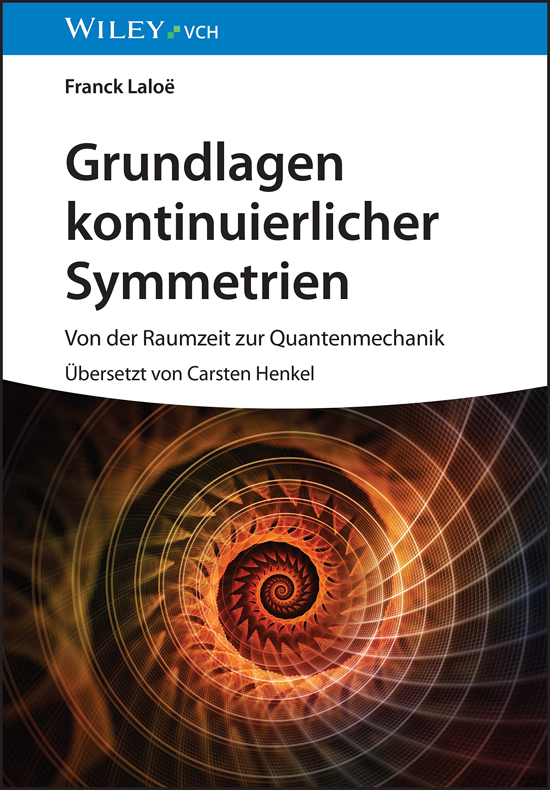 Grundlagen kontinuierlicher Symmetrien: Von der Raumzeit zur Quantenmechanik