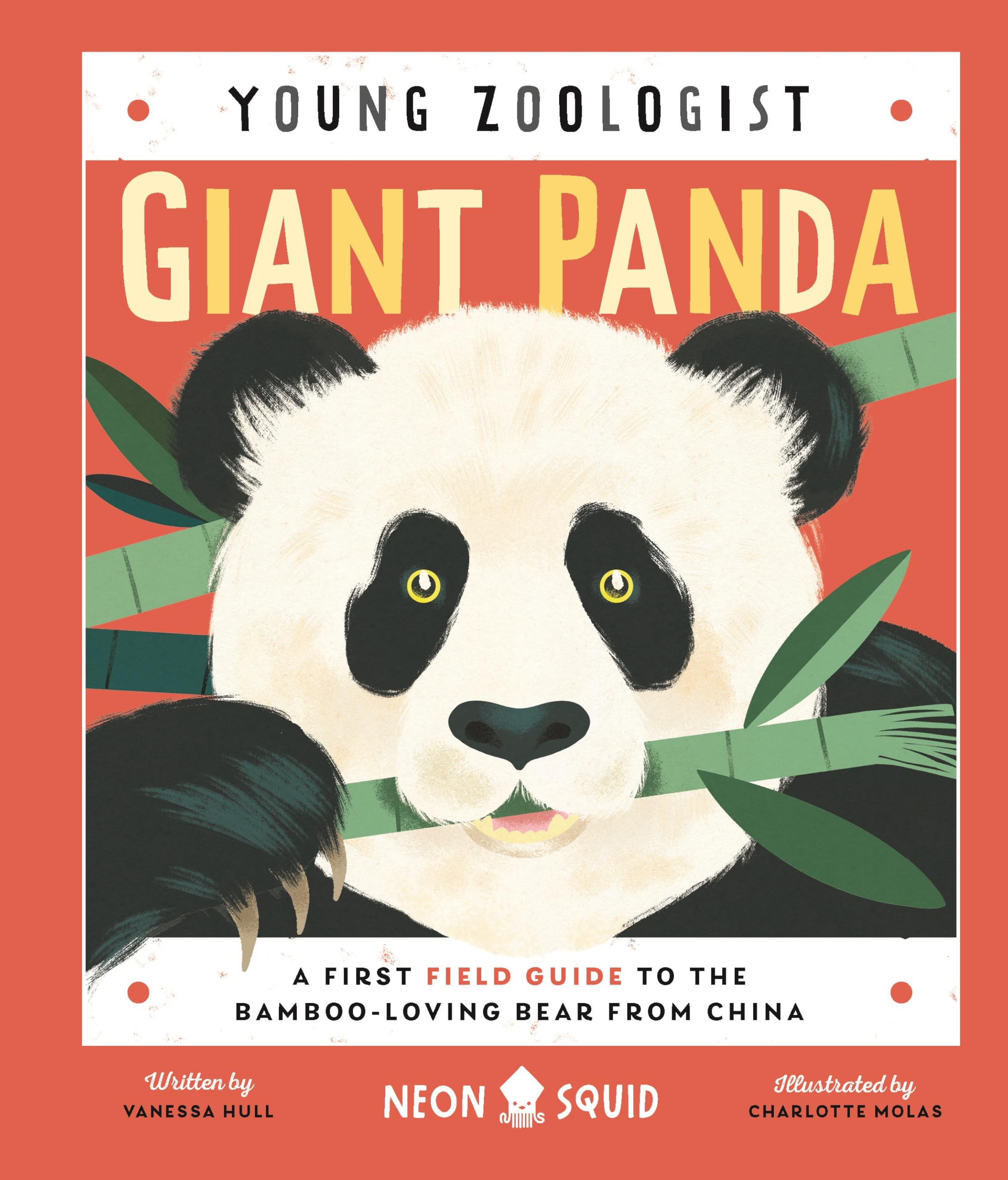 Giant Panda (Young Zoologist): A First Field Guide to the Bamboo-Loving Bear from China: 1