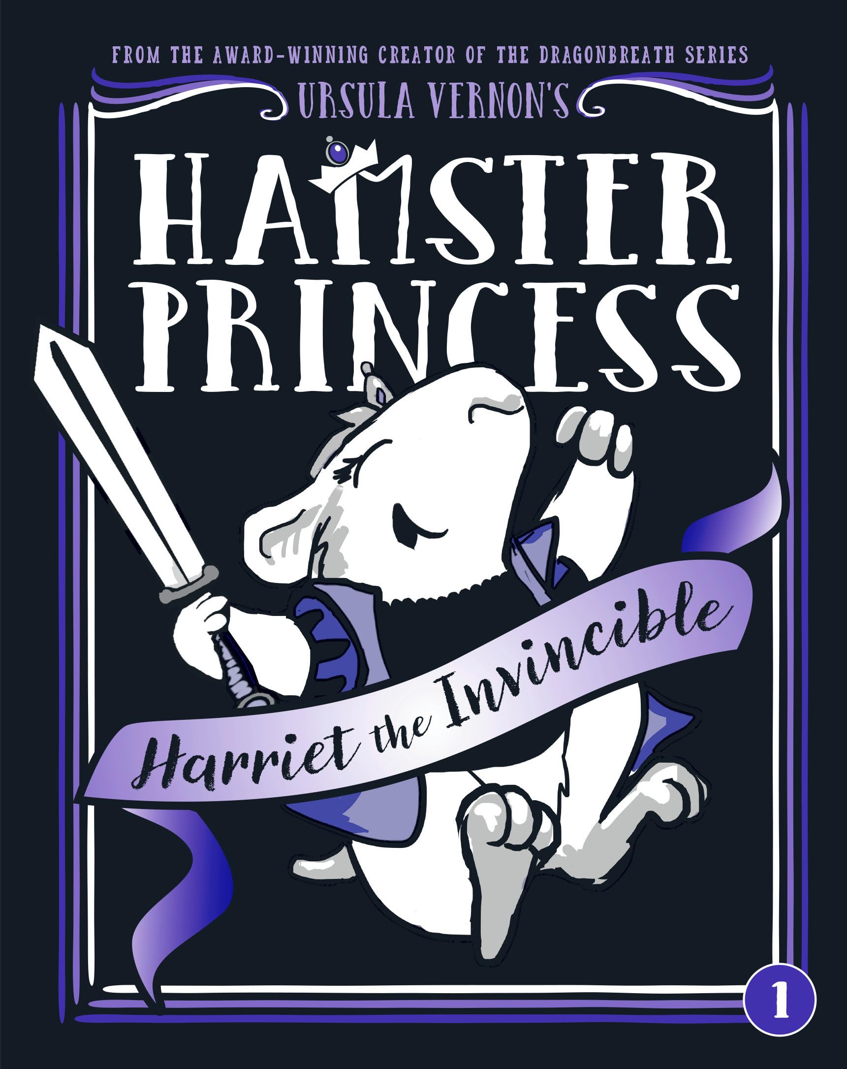 Hamster Princess: Harriet the Invincible: 1