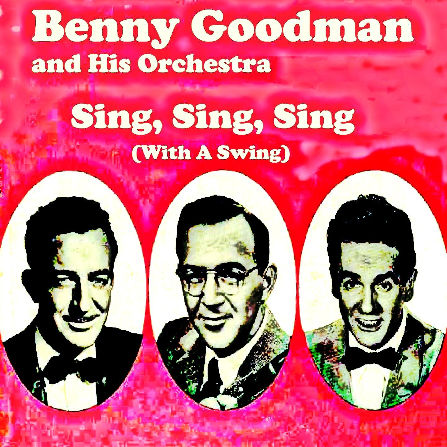 Benny Goodman & His Orchestra