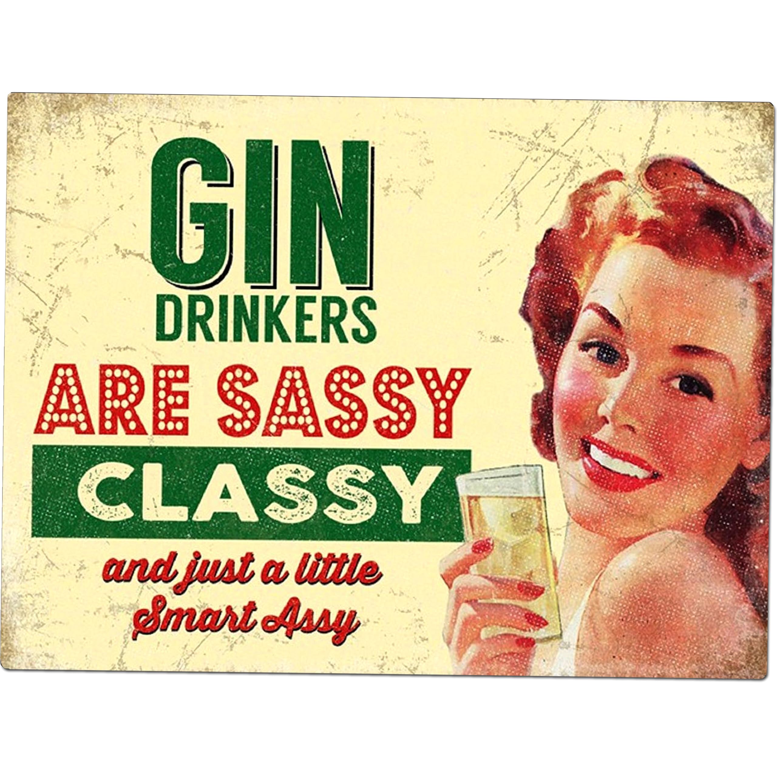 Shawprint GIN drinkers are sassy RETRO METAL TIN WALL PLAQUE SIGN NOVELTY GIFT Home Decor Kitchen Bar (150MM X 200MM (6" X 8")