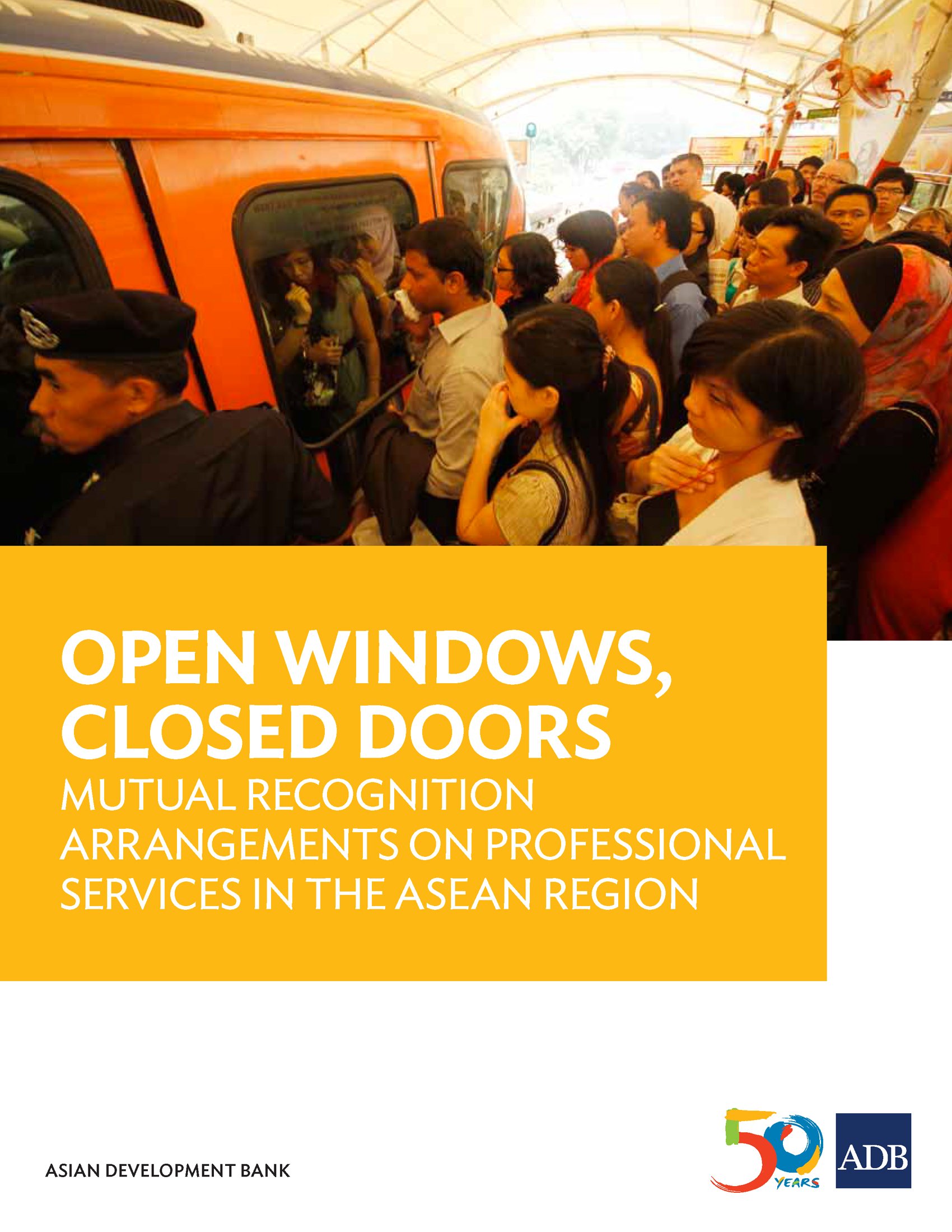 Open Windows, Closed Doors: Mutual Recognition Arrangements on Professional Services in the ASEAN Region