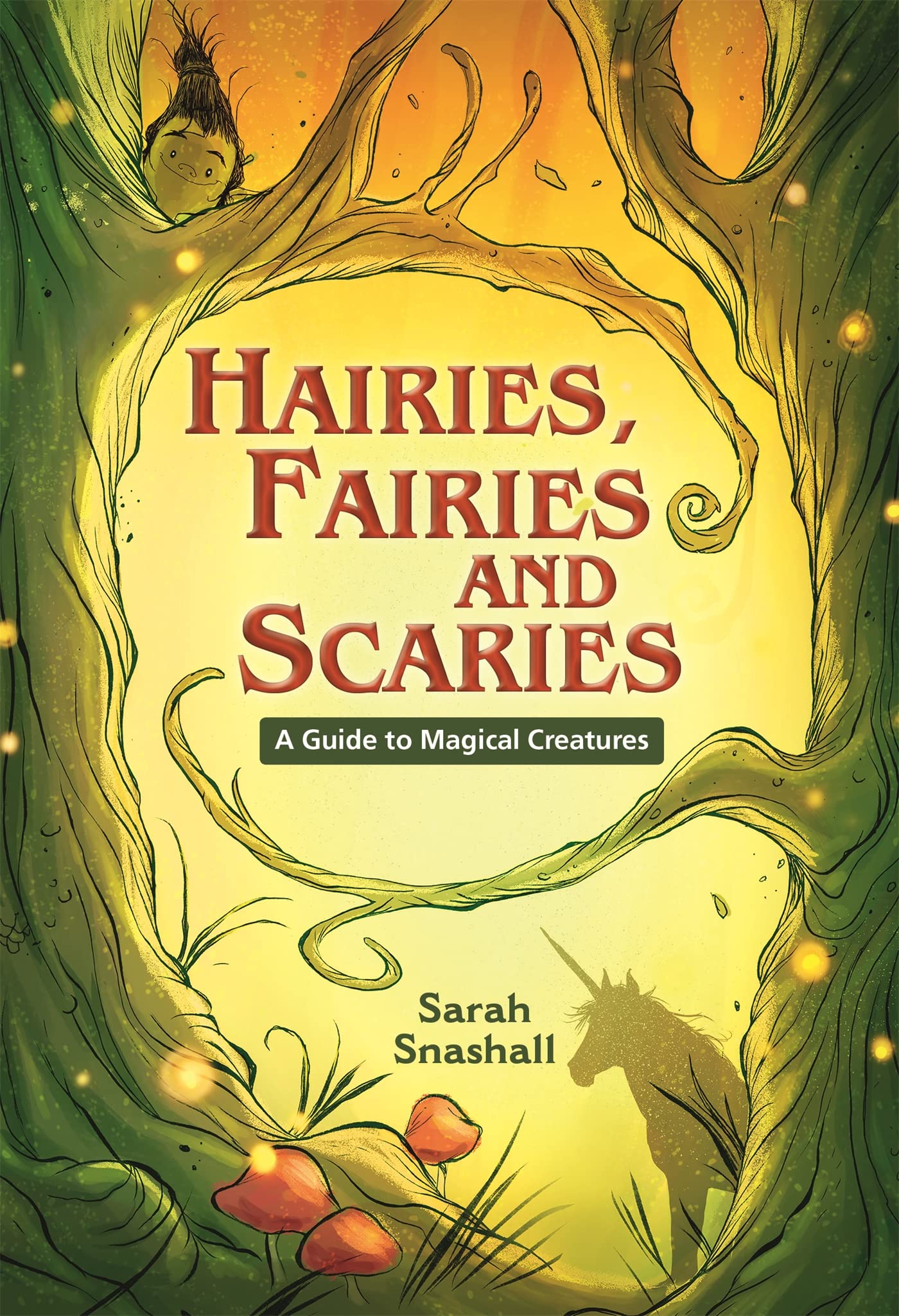 Reading Planet KS2 - Hairies, Fairies and Scaries - A Guide to Magical Creatures - Level 1: Stars/Lime band (Rising Stars Reading Planet)