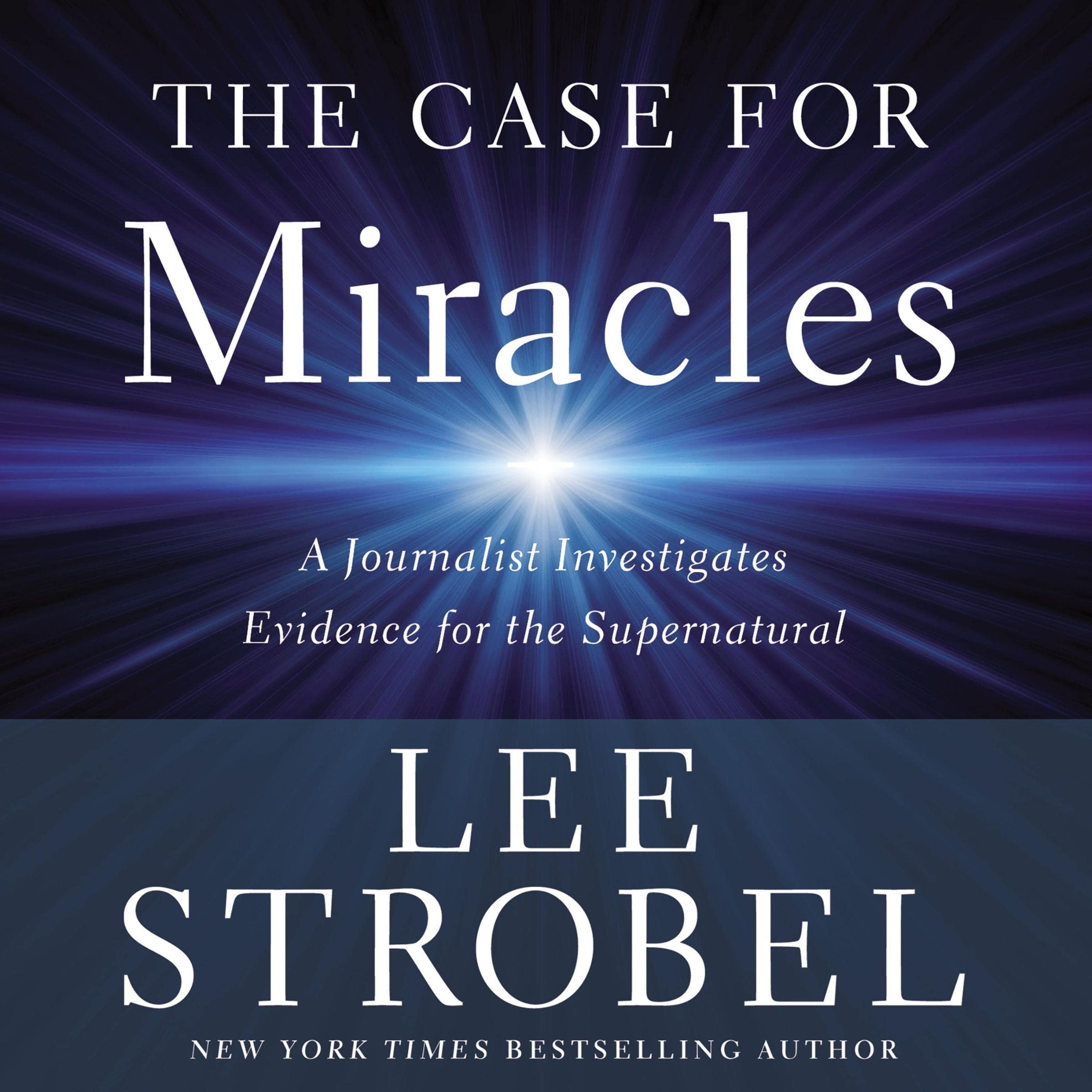 The Case for Miracles