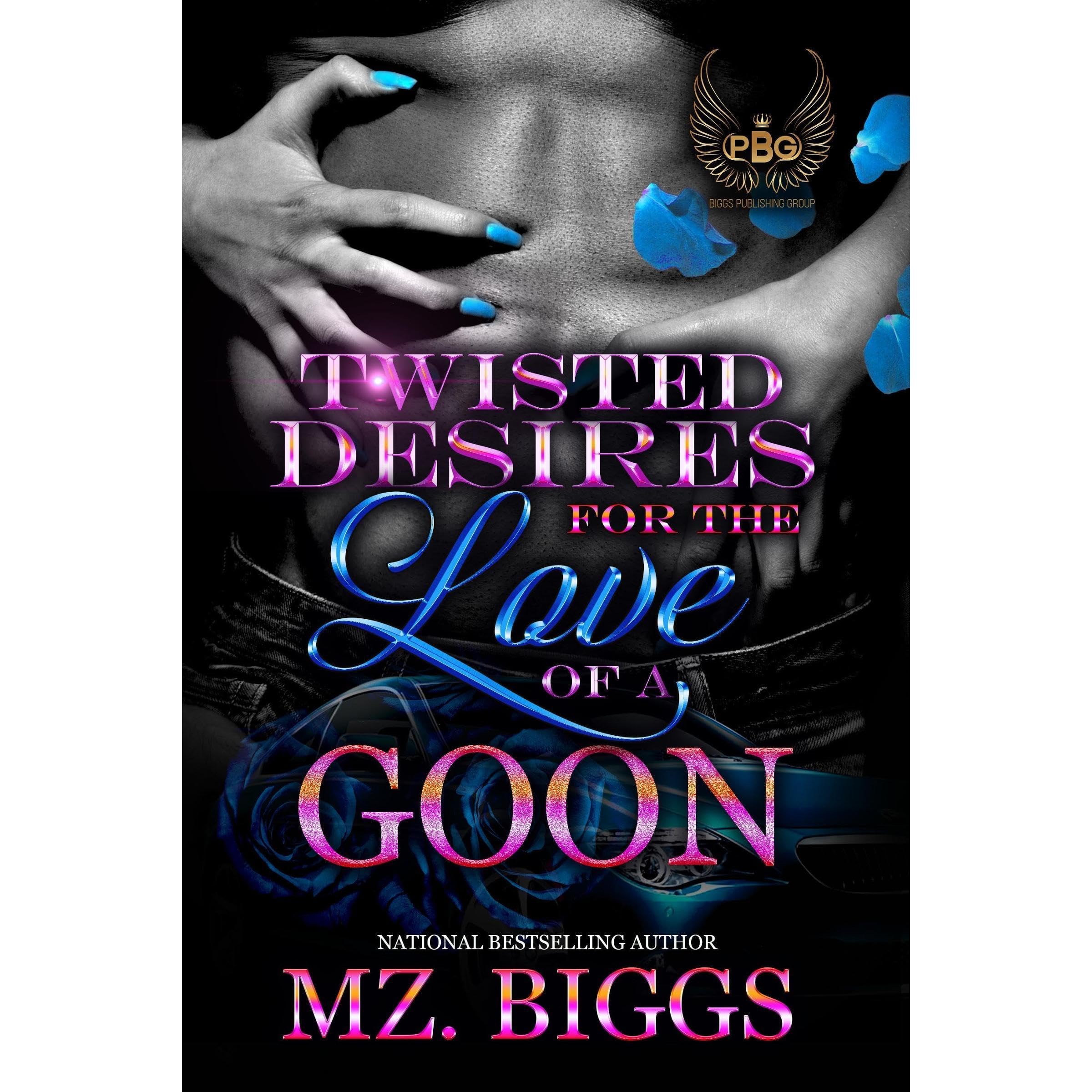 Twisted Desires For The Love Of A Goon