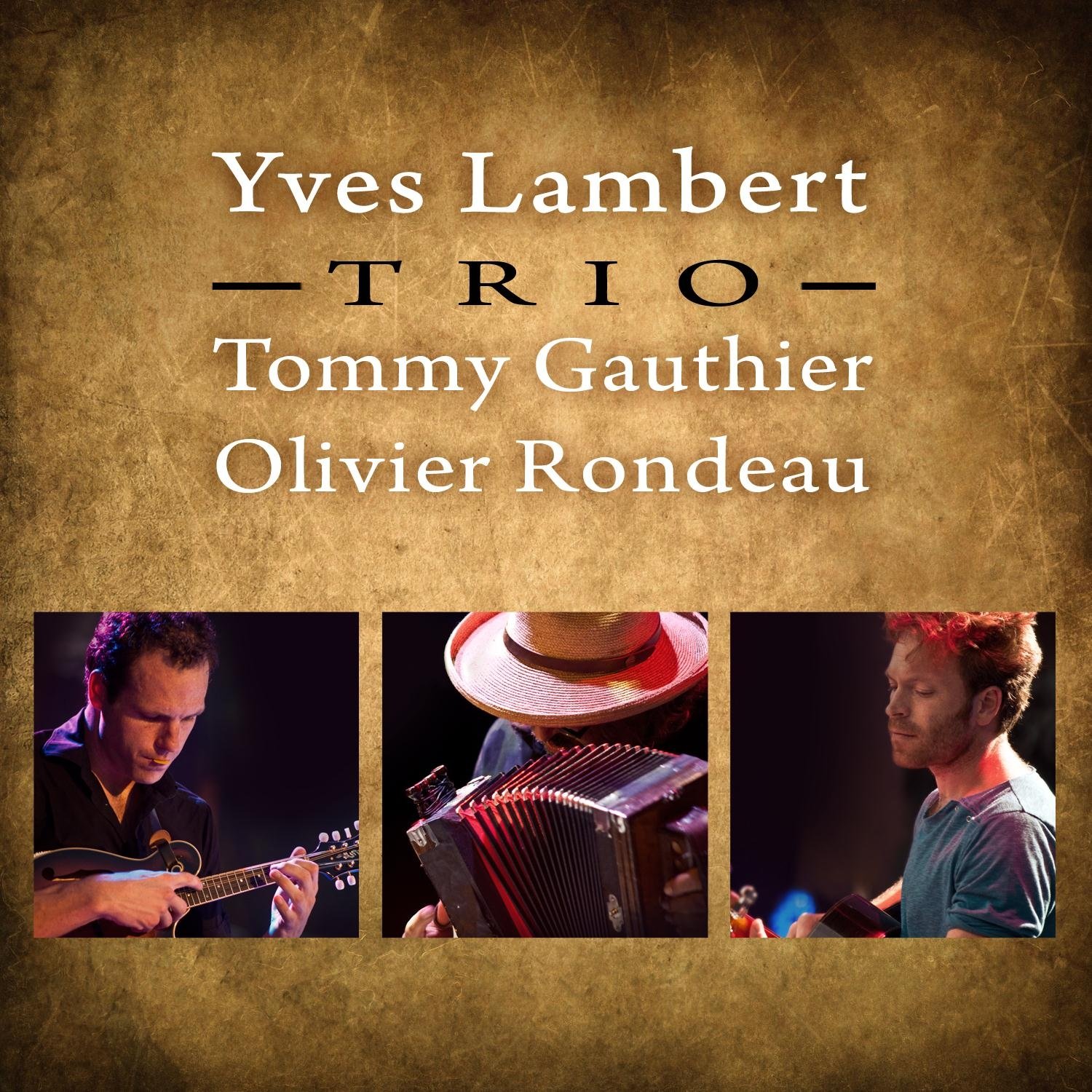 Trio [Audio CD] Yves Lambert and Yves Lambert Trio