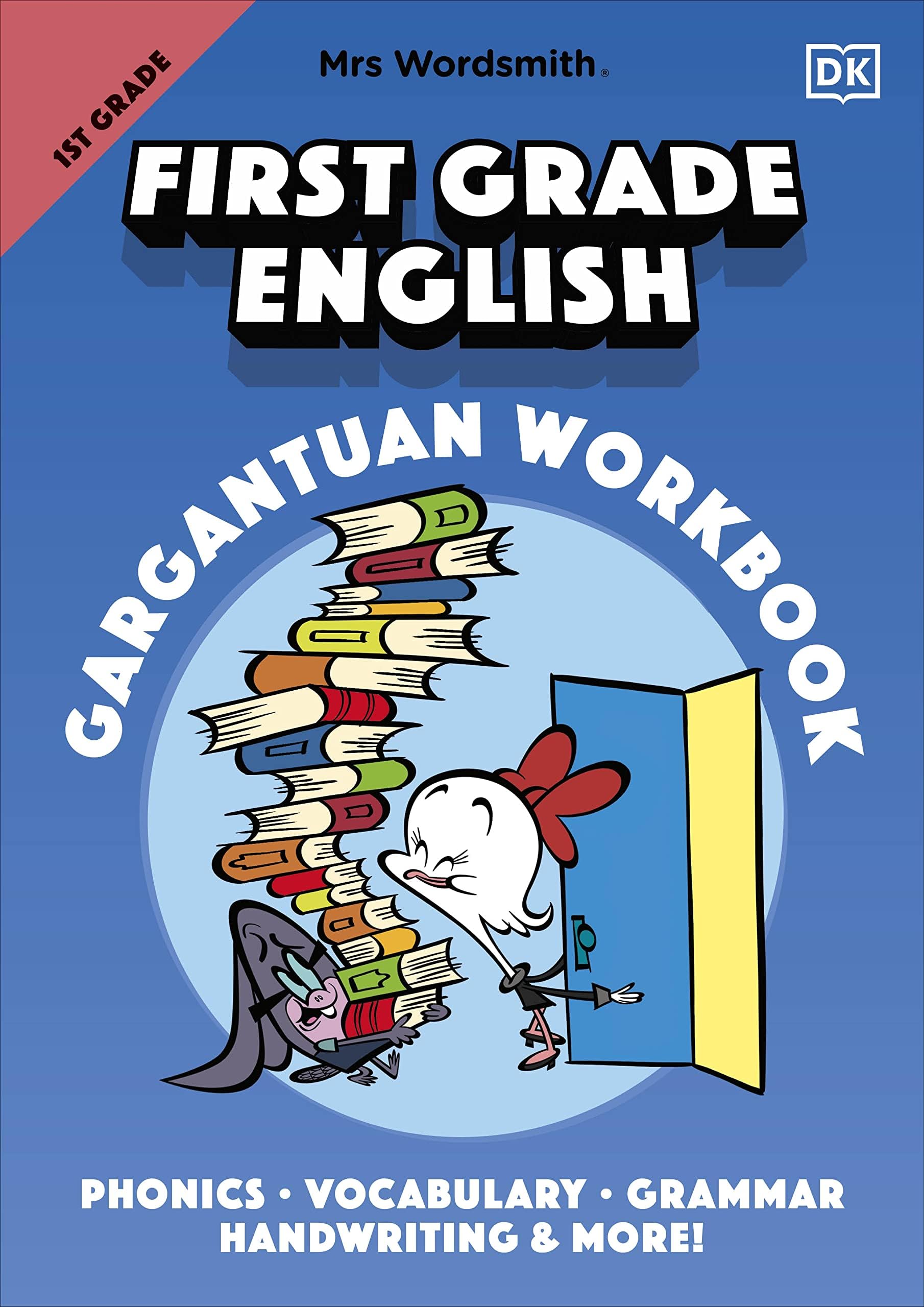 Mrs Wordsmith First Grade English Gargantuan Workbook: Phonics, Vocabulary, Grammar, Handwriting and More!