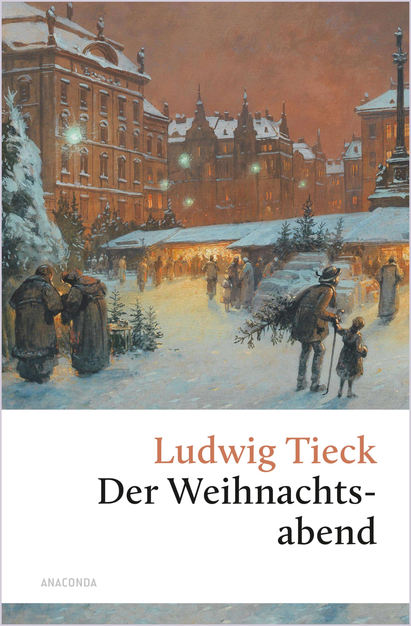 Der Weihnachtsabend. Eine berührende fast vergessene Geschichte: Über Toleranz, Gastfreundschaft und den Glauben an das Gute -