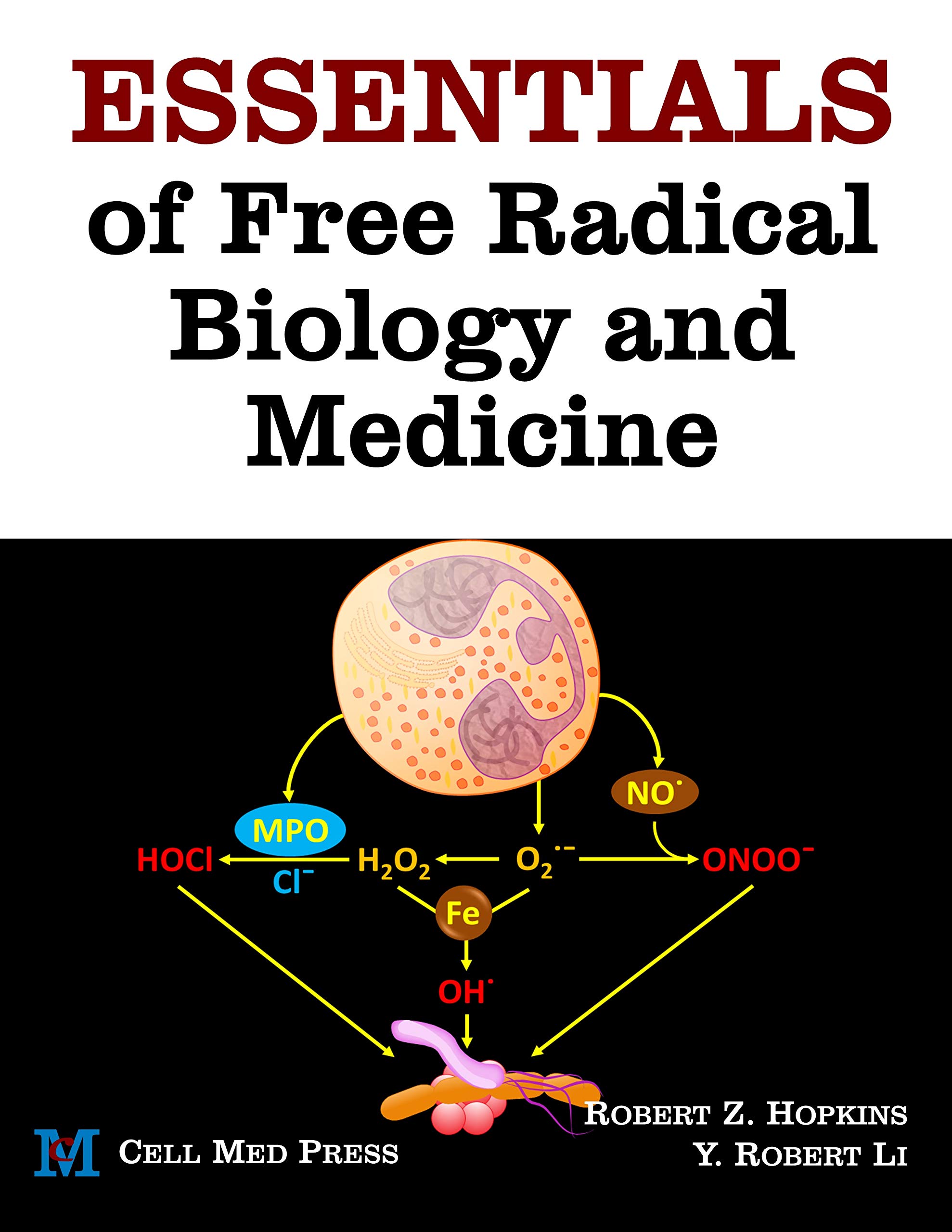 ESSENTIALS OF FREE RADICAL BIOLOGY AND MEDICINE (English Edition)