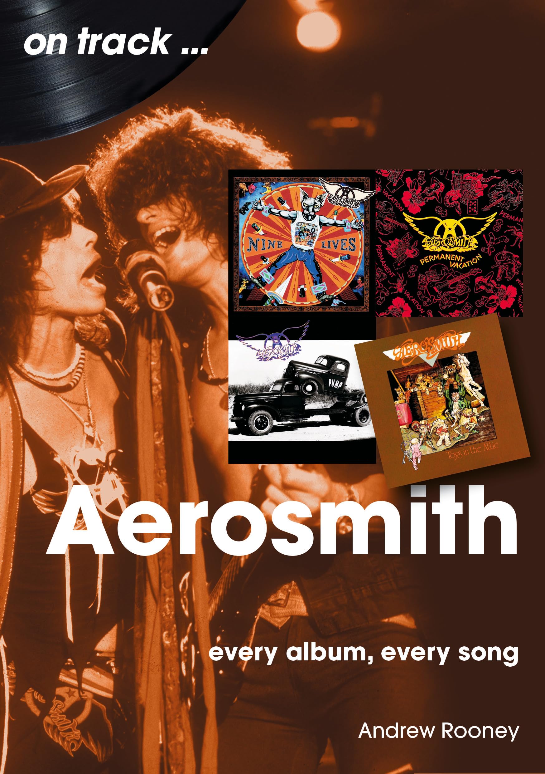 Aerosmith On Track: Every Album, Every Song