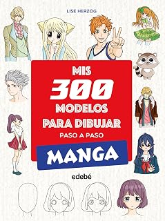 Mis 300 modelos para dibujar paso a paso. Manga