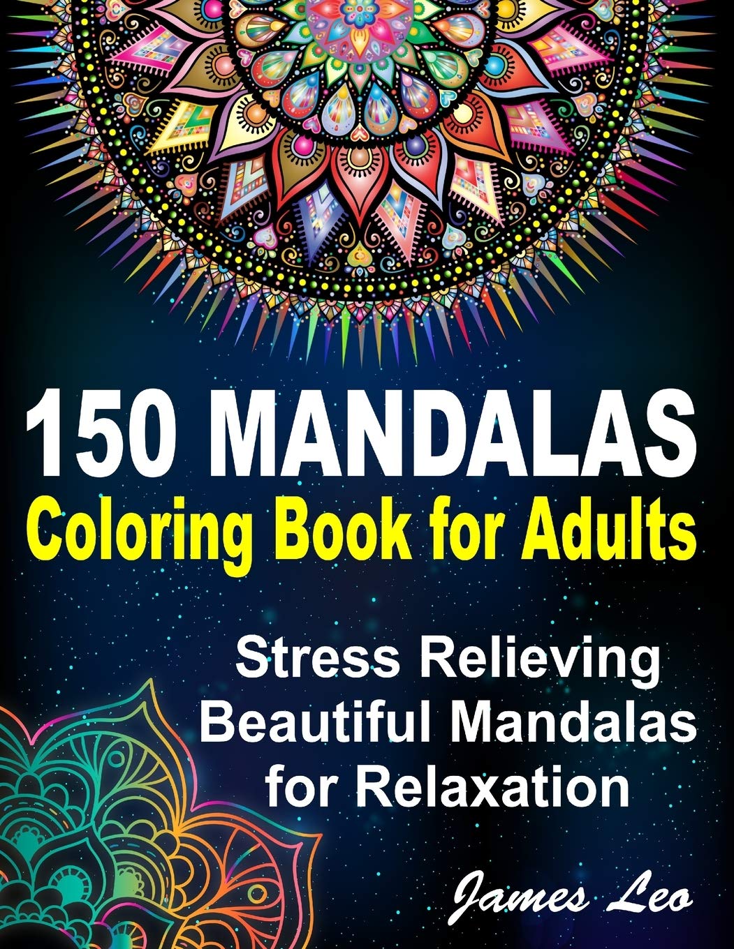 150 Mandalas Coloring Book For Adults Stress Relieving Beautiful Mandala for...