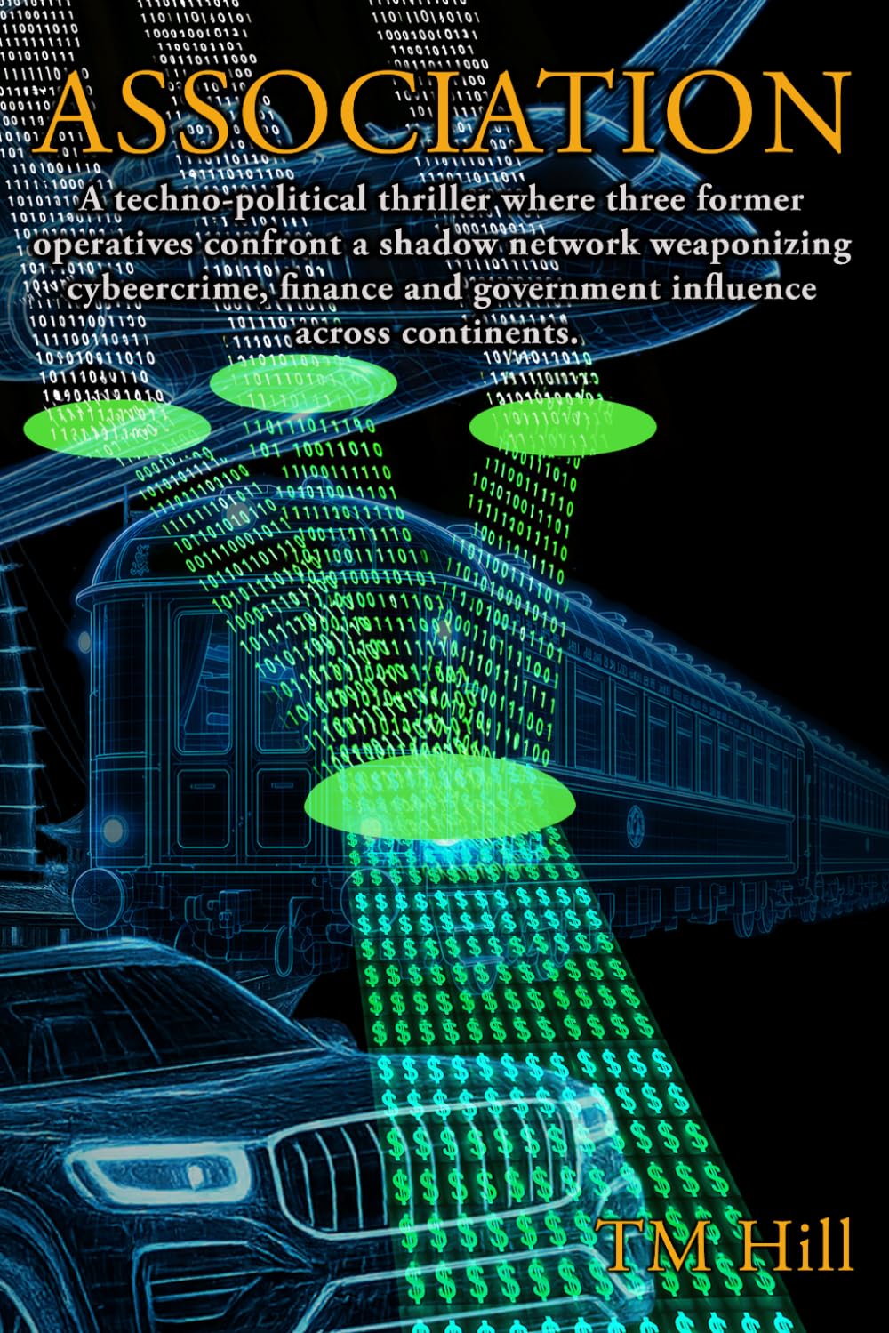 Association: Three allies expose a hidden cyber-political machine manipulating governments, markets, and lives before its influence becomes impossible to stop. (Candlefall Series)