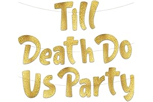Till Death Do Us Party Gold Glitter Banner - Bachelorette, Wedding, Birthday Party Decorations