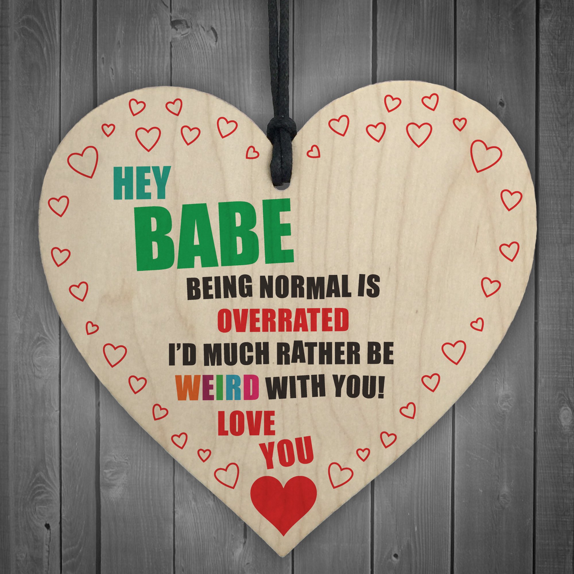 Red Ocean Being Weird With You Novelty Wooden Hanging Heart Plaque Valentines Day Gift New