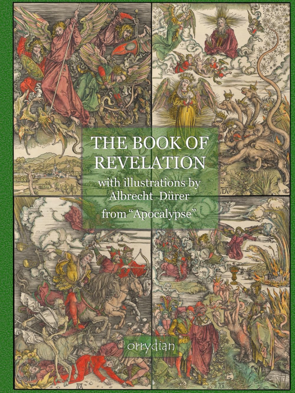 The Book of Revelation: with illustrations by Albrecht Dürer from “Apocalypse”