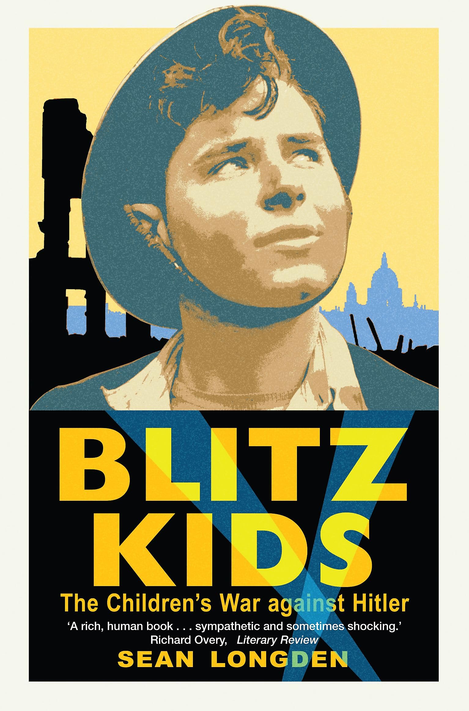 Blitz Kids: The Children's War Against Hitler