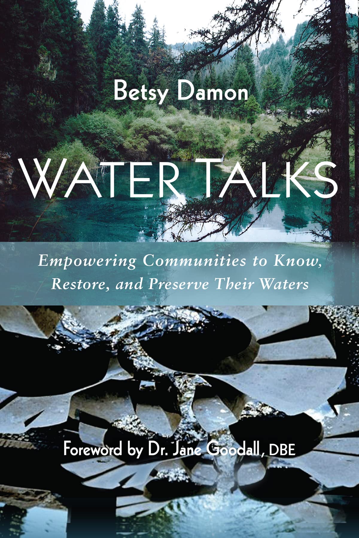 Water Talks Empowering Communities to Know, Restore, and Preserve