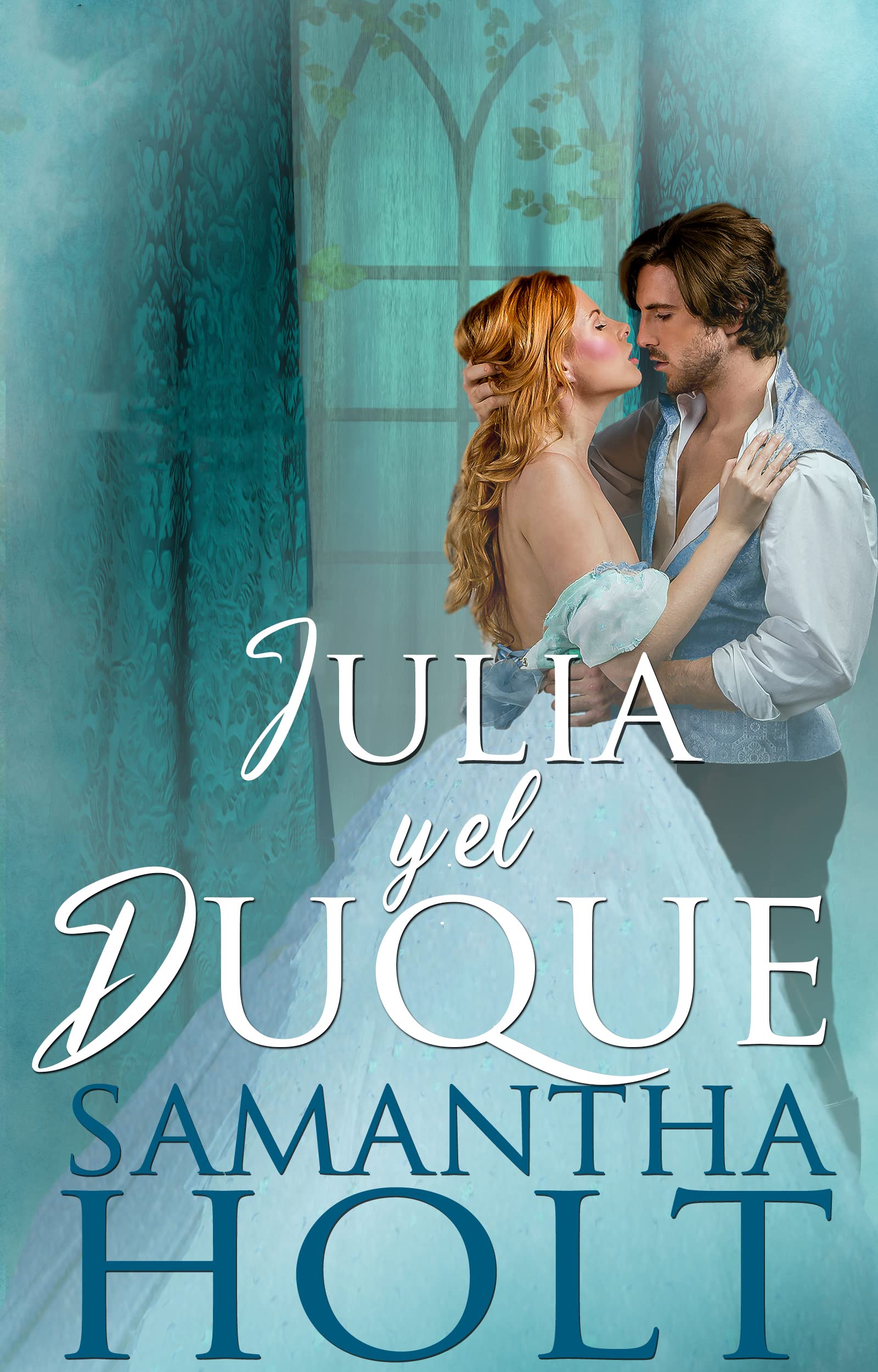 Julia y el Duque (Novias Ilustradas nº 3) (Spanish Edition)