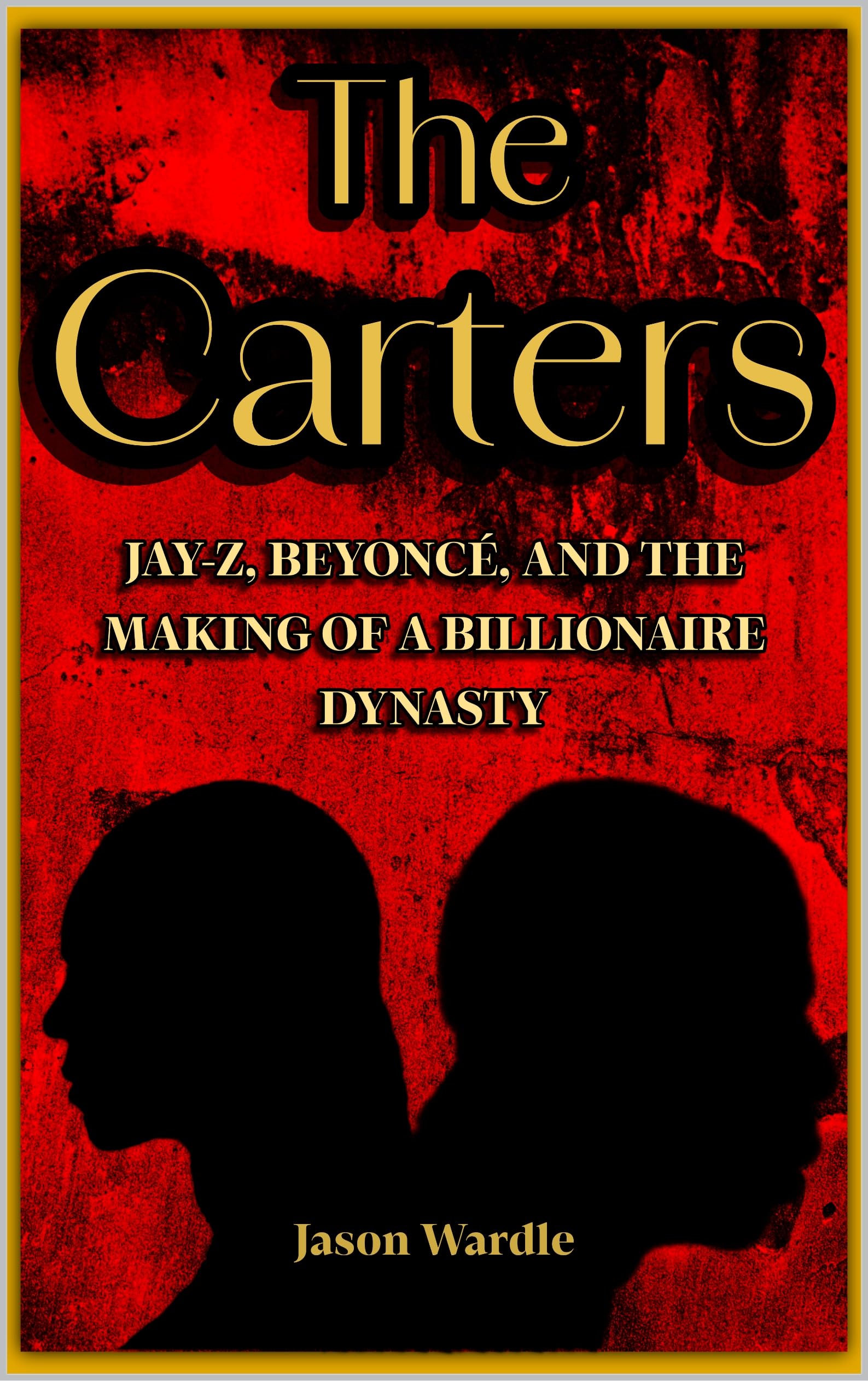 The Carters Jay-Z Beyoncé : l'analyse stratégique d'un empire milliardaire