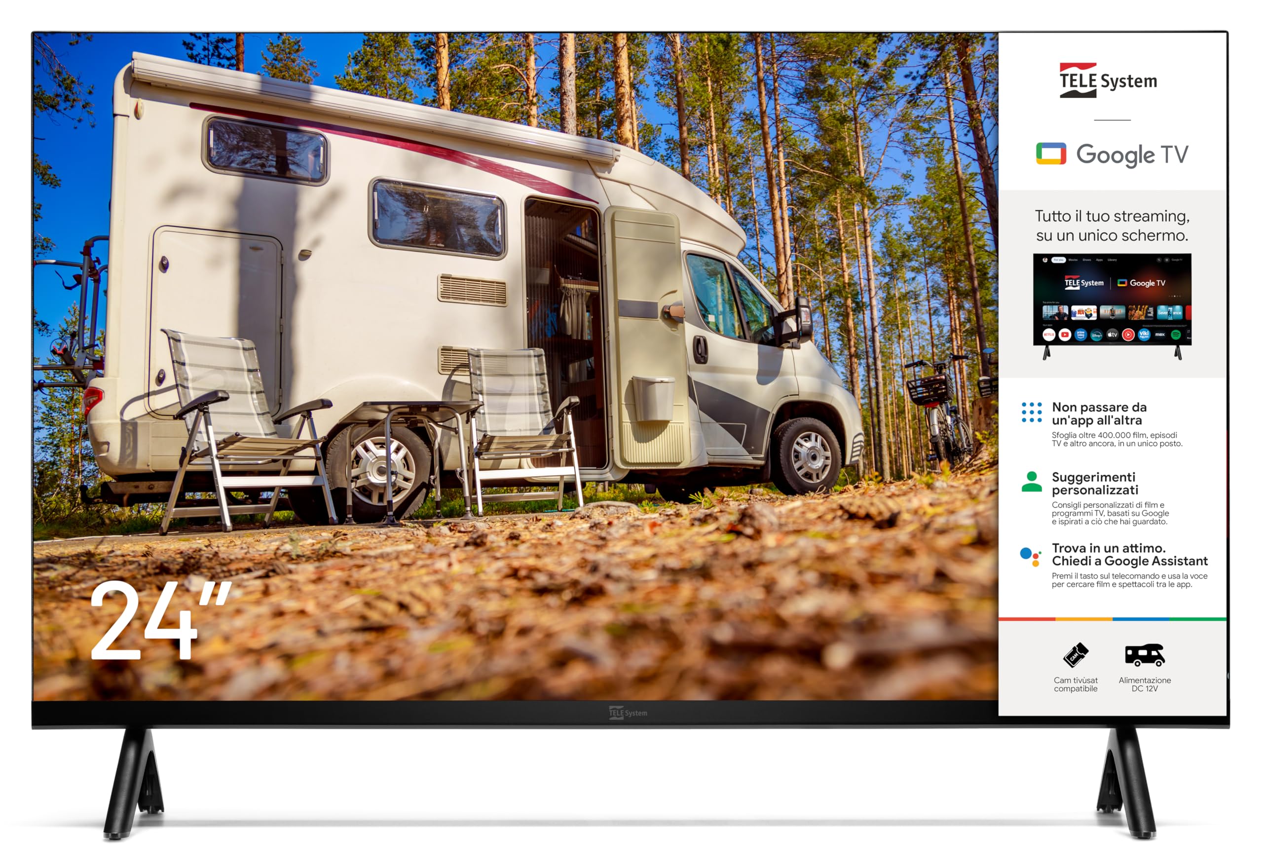 TELE System TS24FL SMG15 Smart TV 24'' Google TV, Travel TV 12V per Camper, Barca e Camion, WiFi, Bluetooth, DVB-T2/S2, Compatibile CAM tivùsat, Google Assistant, Google Cast, HD Ready