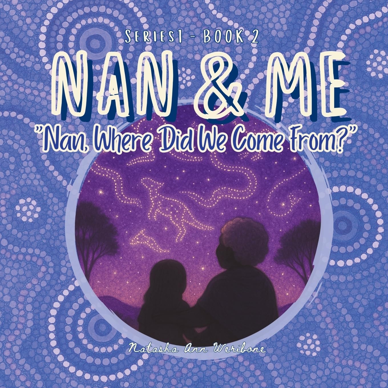 Nan, Where Did We Come From?: 2 (Nan & Me)