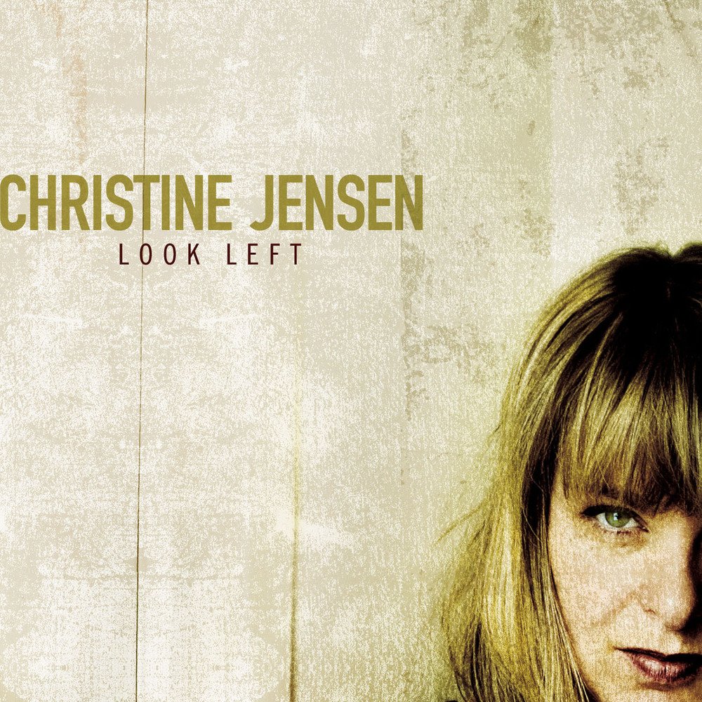 Look Left [Audio CD] Christine Jensen; Greg Ritchie; Dave Restivo and Alain Bédard