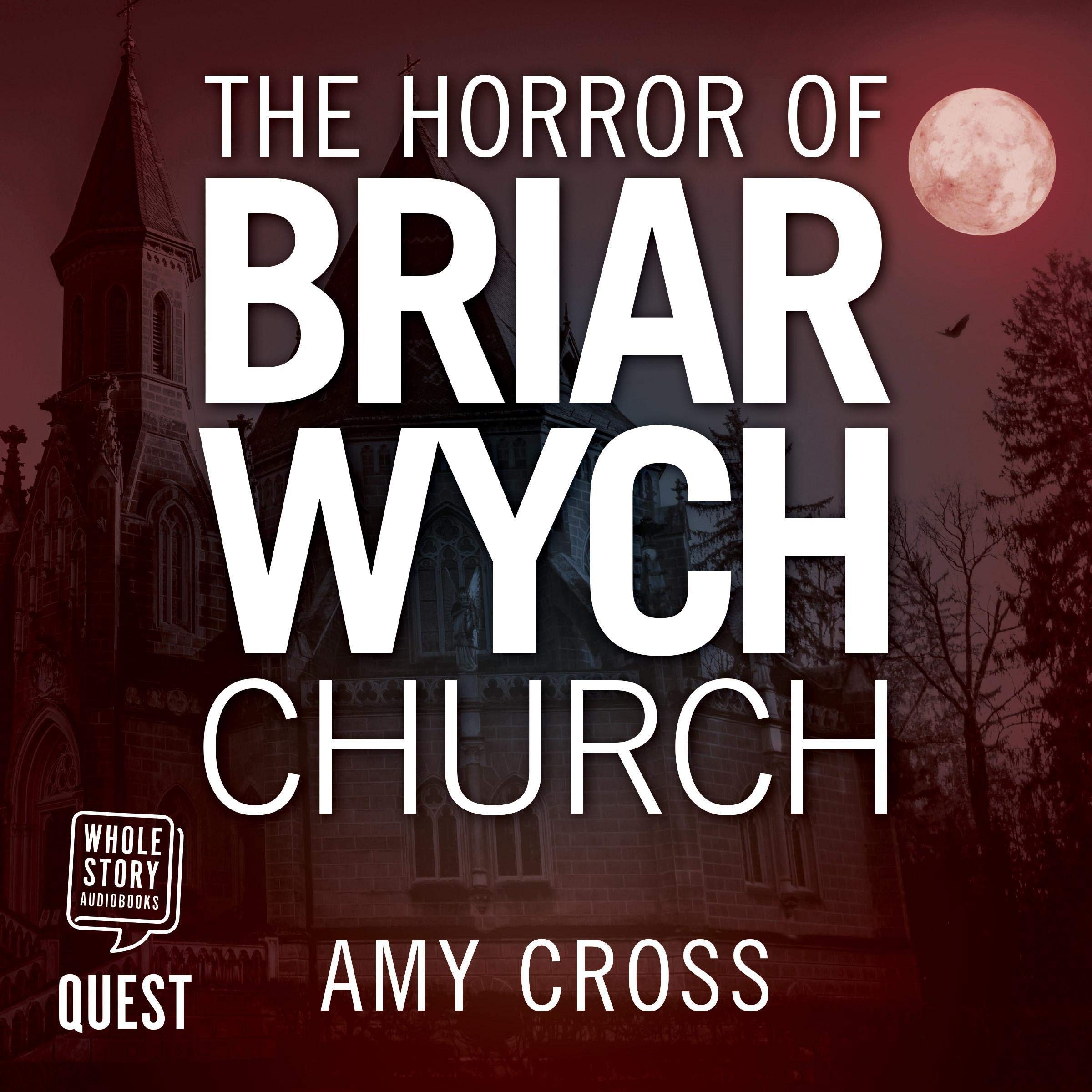 The Horror of Briarwych Church