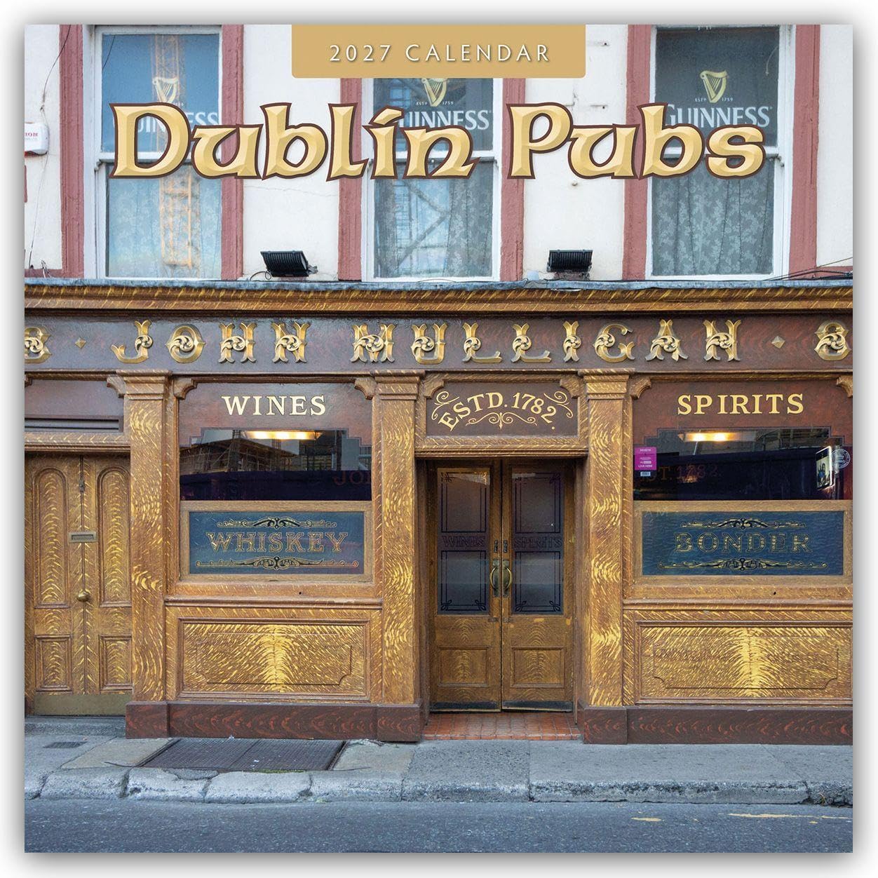 Dublin Pubs 2027 Square Wall Calendar: Original Red Robin Publishing Ltd-Kalender [Mehrsprachig] [Kalender]