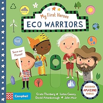 My First Heroes Eco Warriors: Discover Amazing People