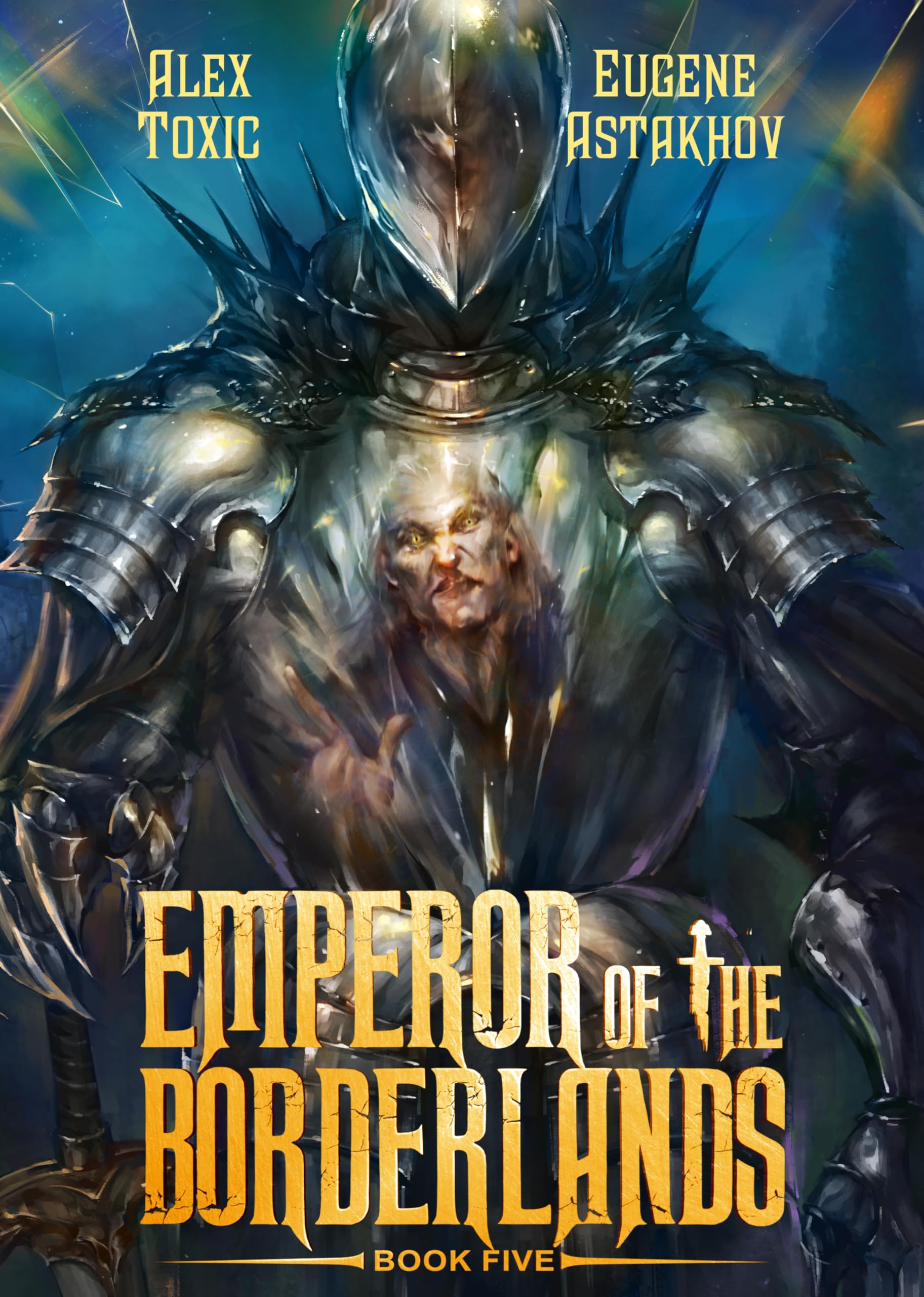 EMPEROR OF THE BORDERLANDS (Book 5)